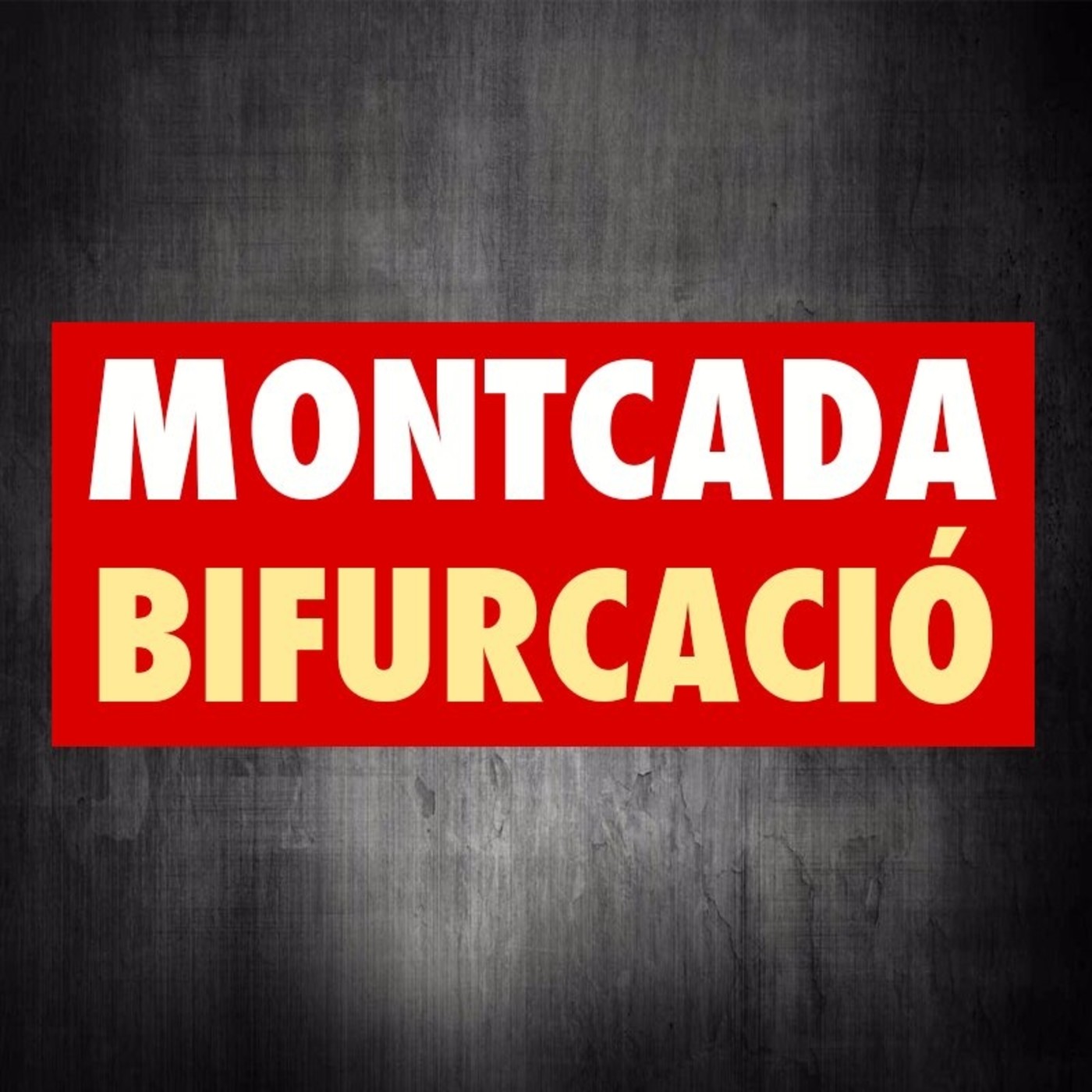 Montcada Bifurcació