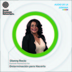 Dionny Recio Determinación para Hacerlo