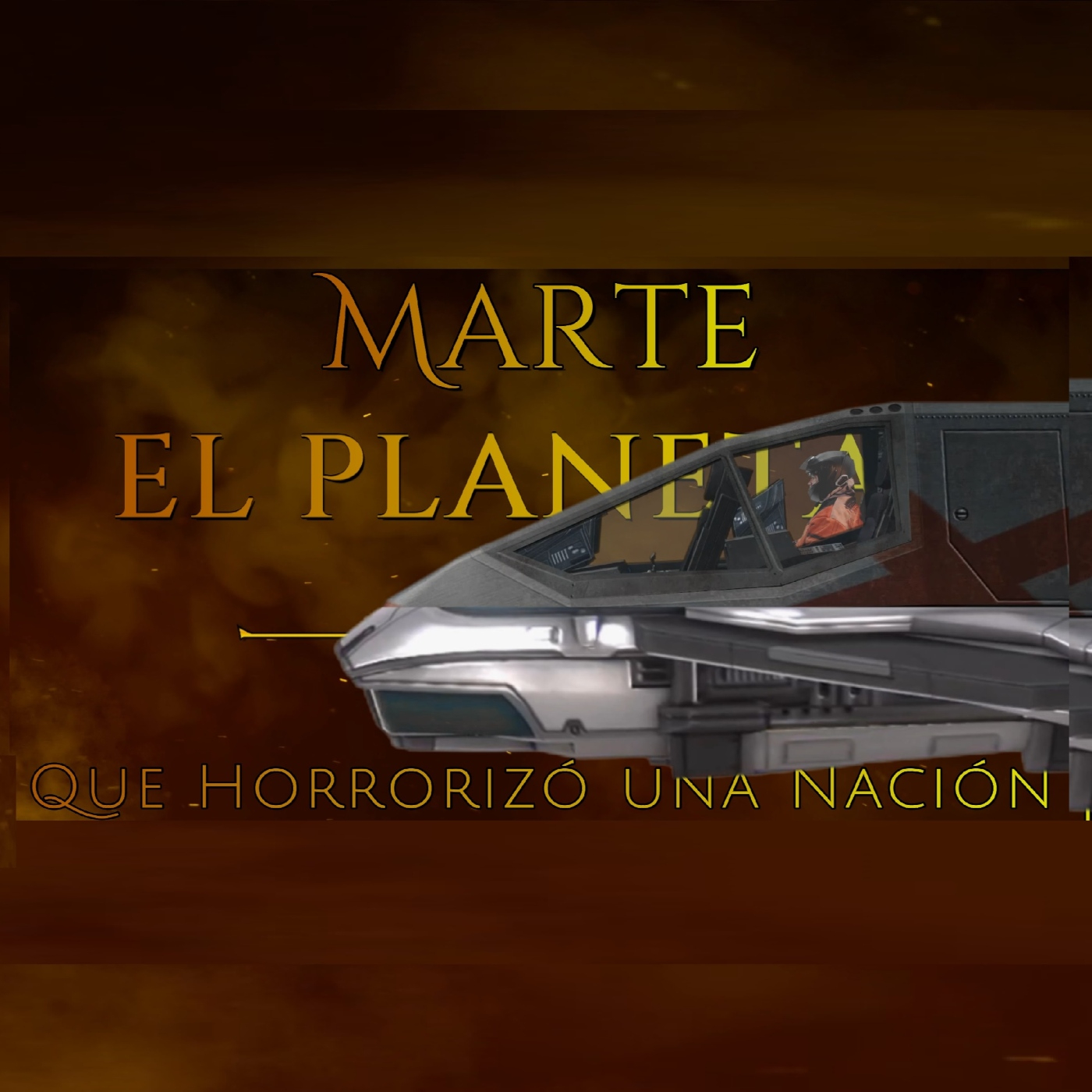563 - Marte: el planeta que horrorizó una nación - Episodio exclusivo para mecenas