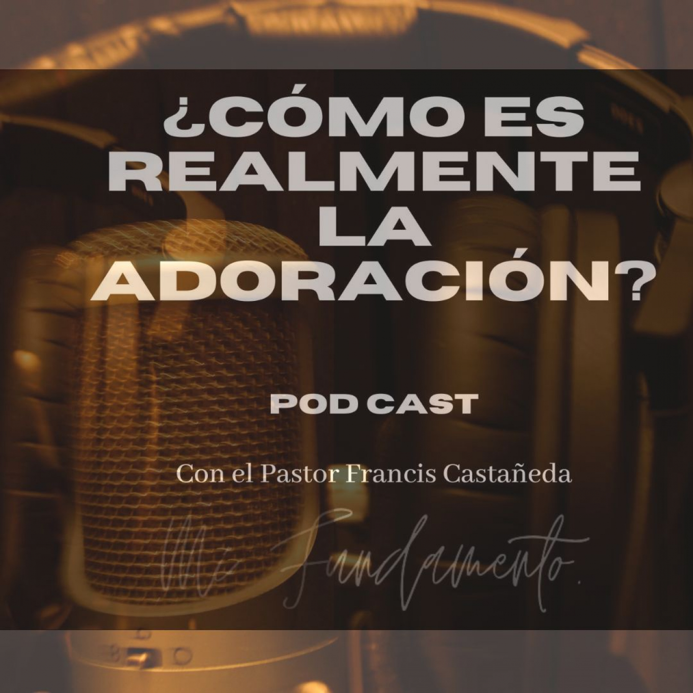 Podcast-Mi Fundamento