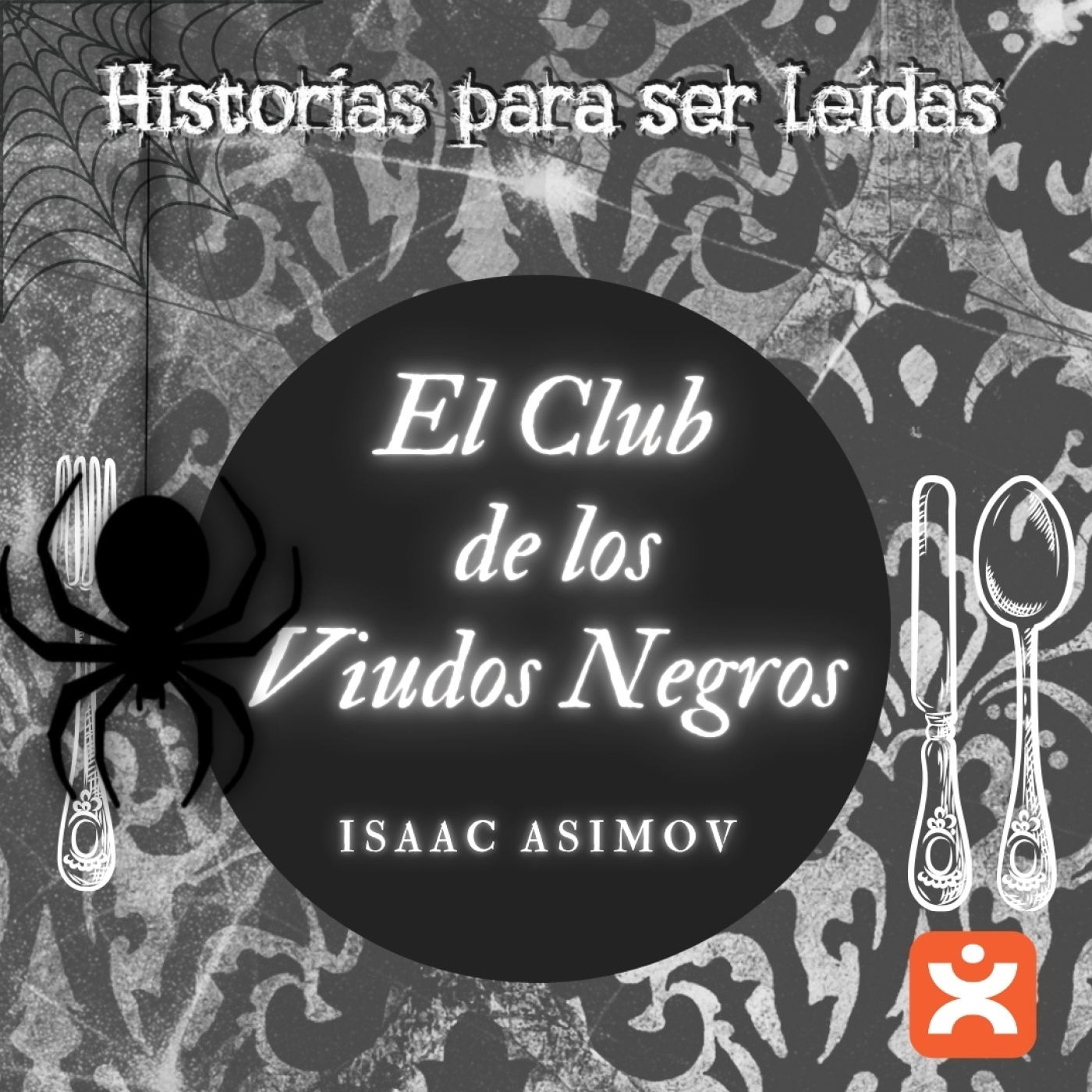 Solo la verdad y nada más que la verdad, El Club de los Viudos Negros, de Isaac Asimov