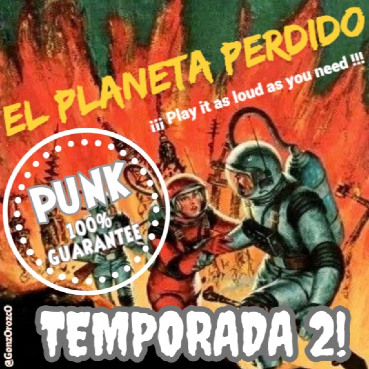 El PLANETA PERDIDO Play It As Loud As You Need !!