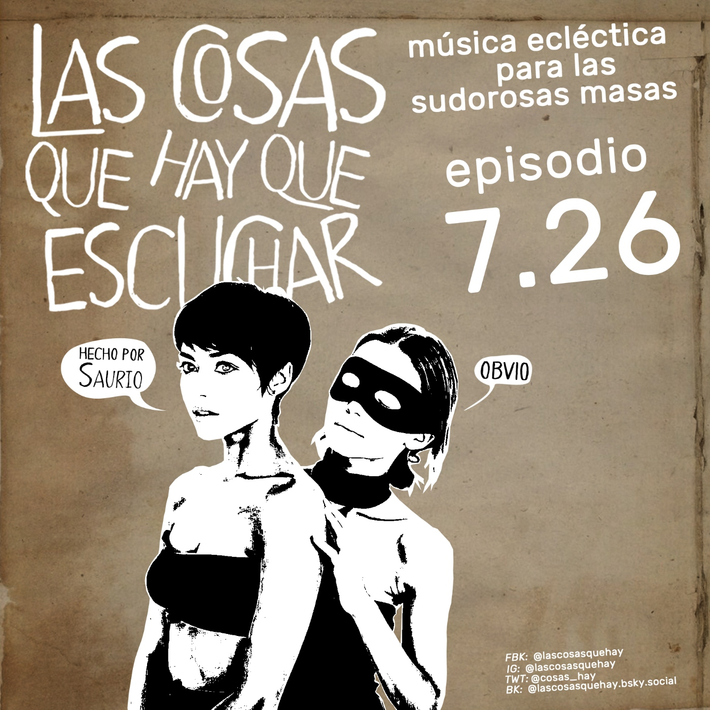 Las Cosas Que Hay Que Escuchar T07E26 episode artwork