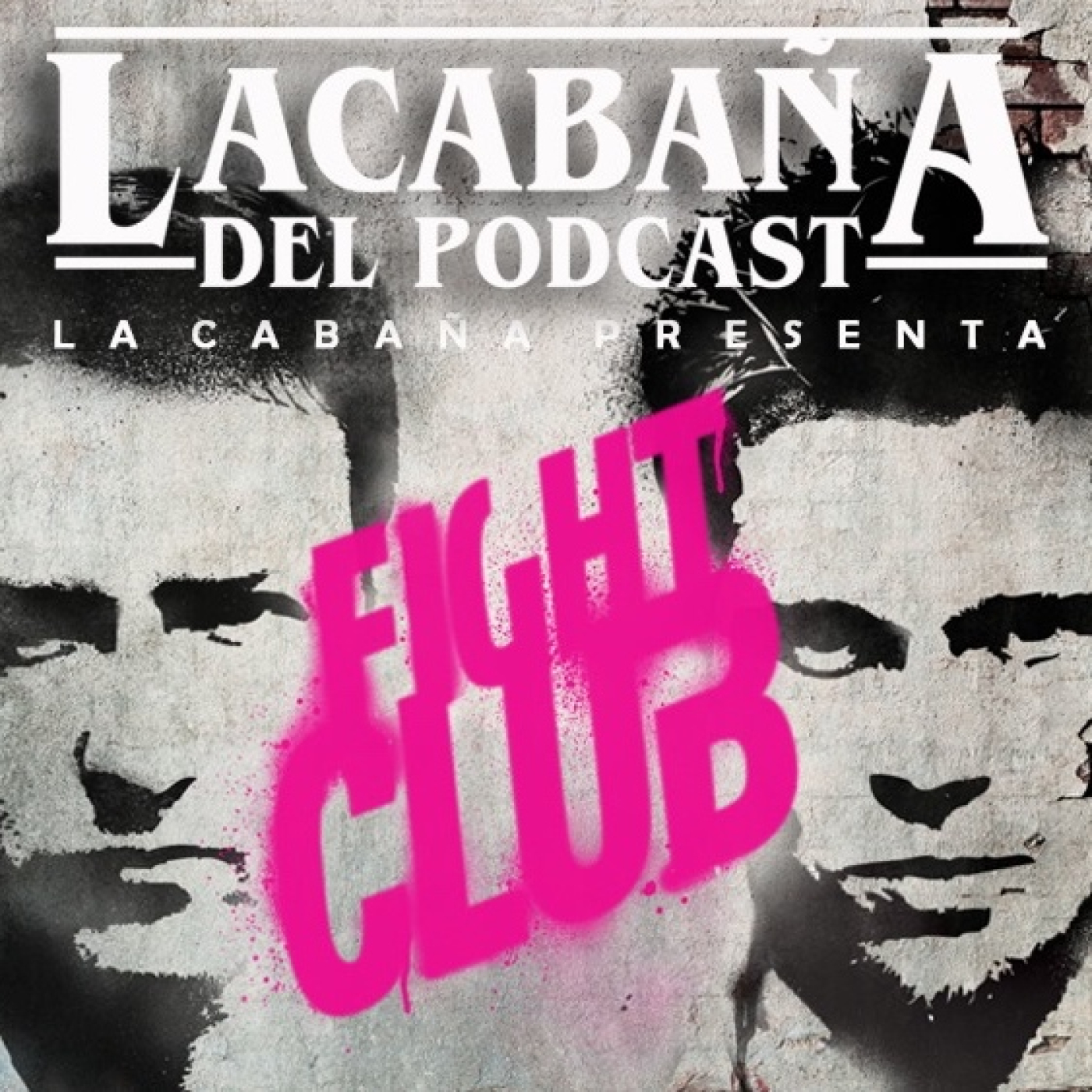 9x13 La Cabaña presenta: El Club de la Lucha (25 aniversario) episode artwork