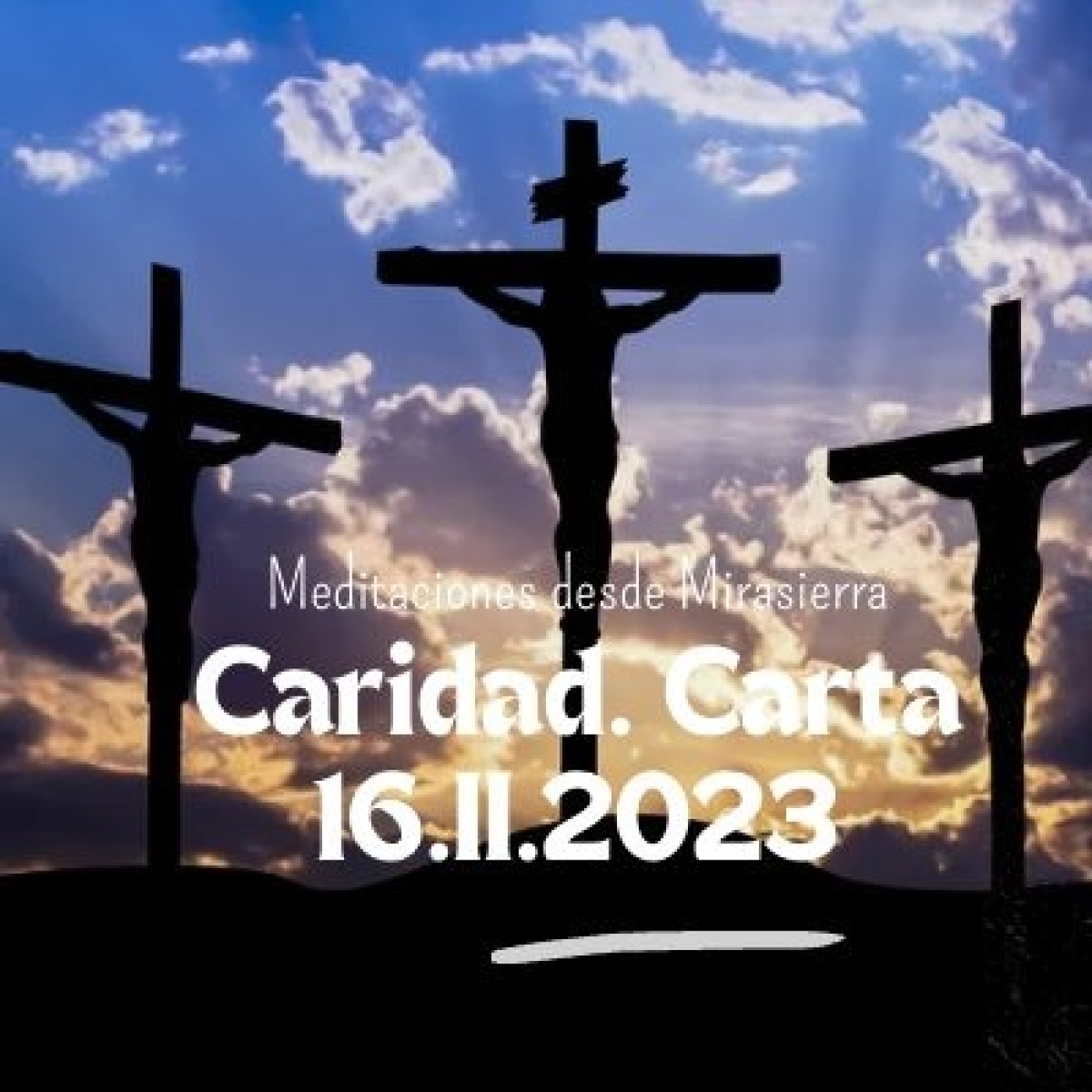 Meditaciones desde Mirasierra