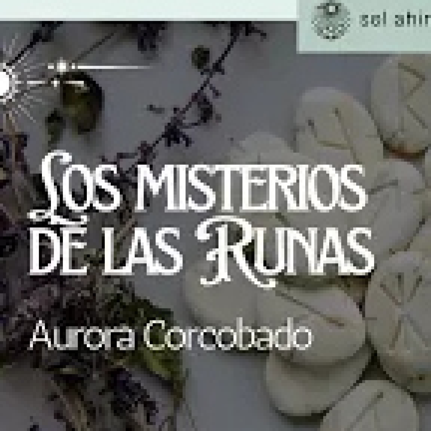 Los Misterios de las Runas por Aurora Corcobado episode artwork