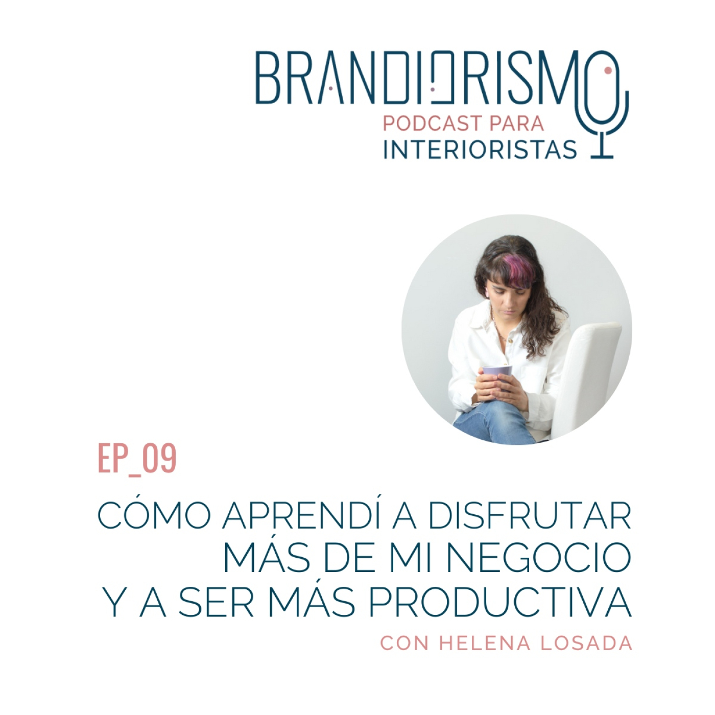 Brandiorismo. Interiorismo, decoración y branding