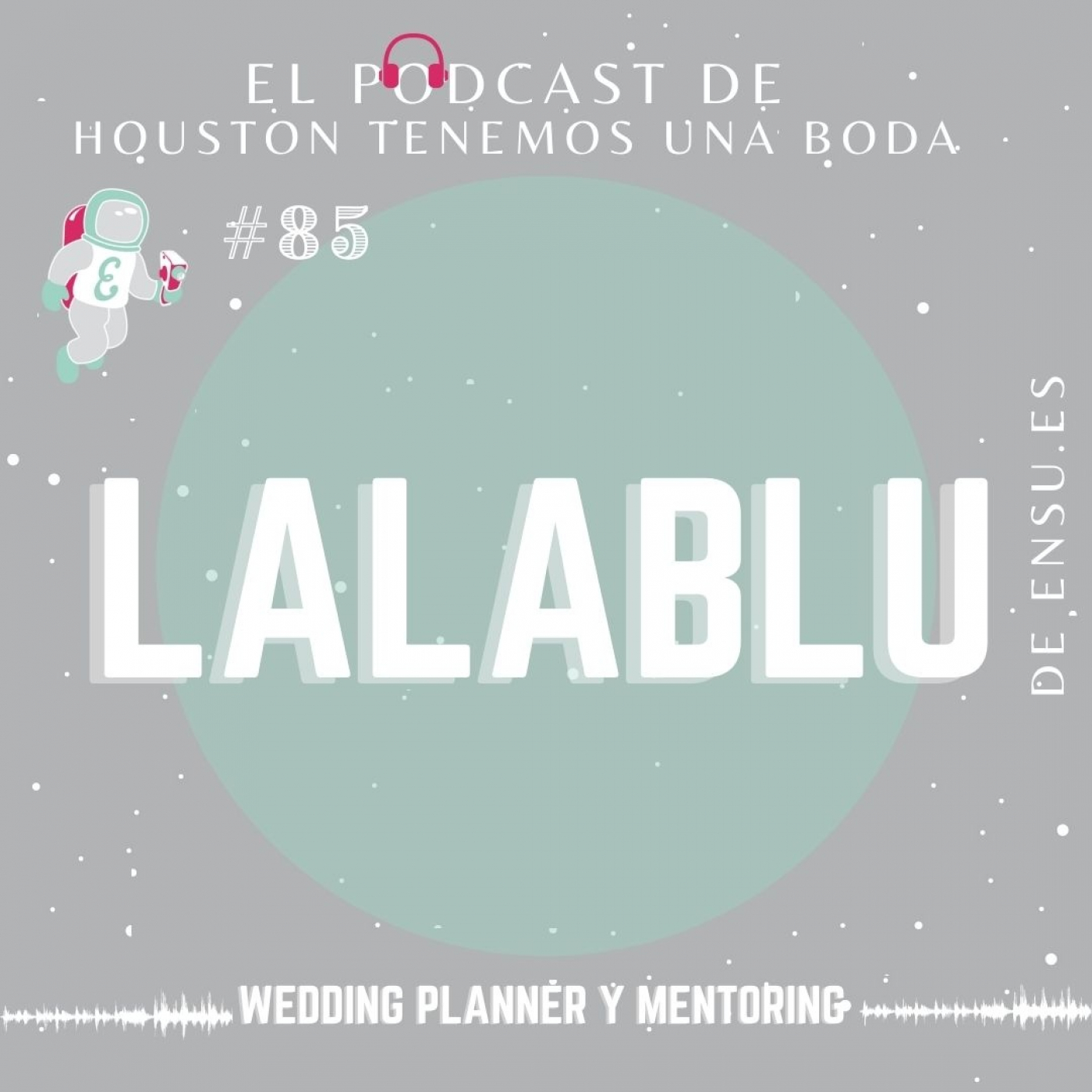 Houston tenemos una boda_ Podcast bodas en España