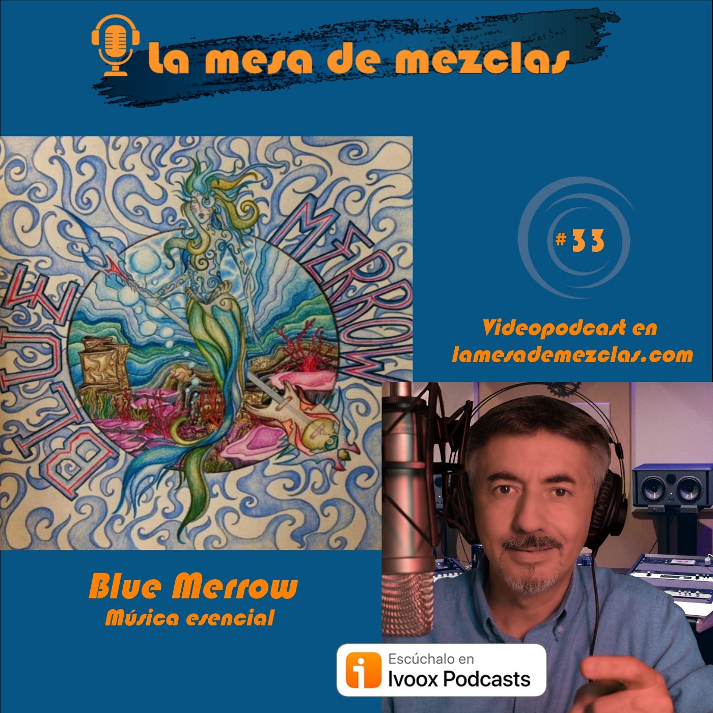 #33 BLUE MERROW - Música esencial episode artwork