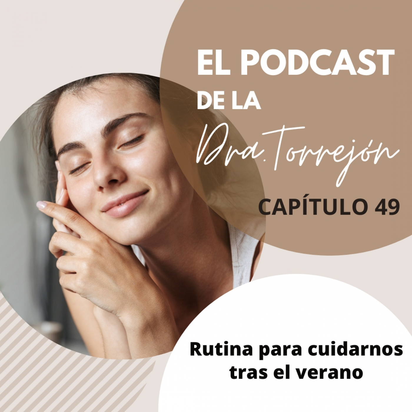 El podcast de la Doctora Torrejón