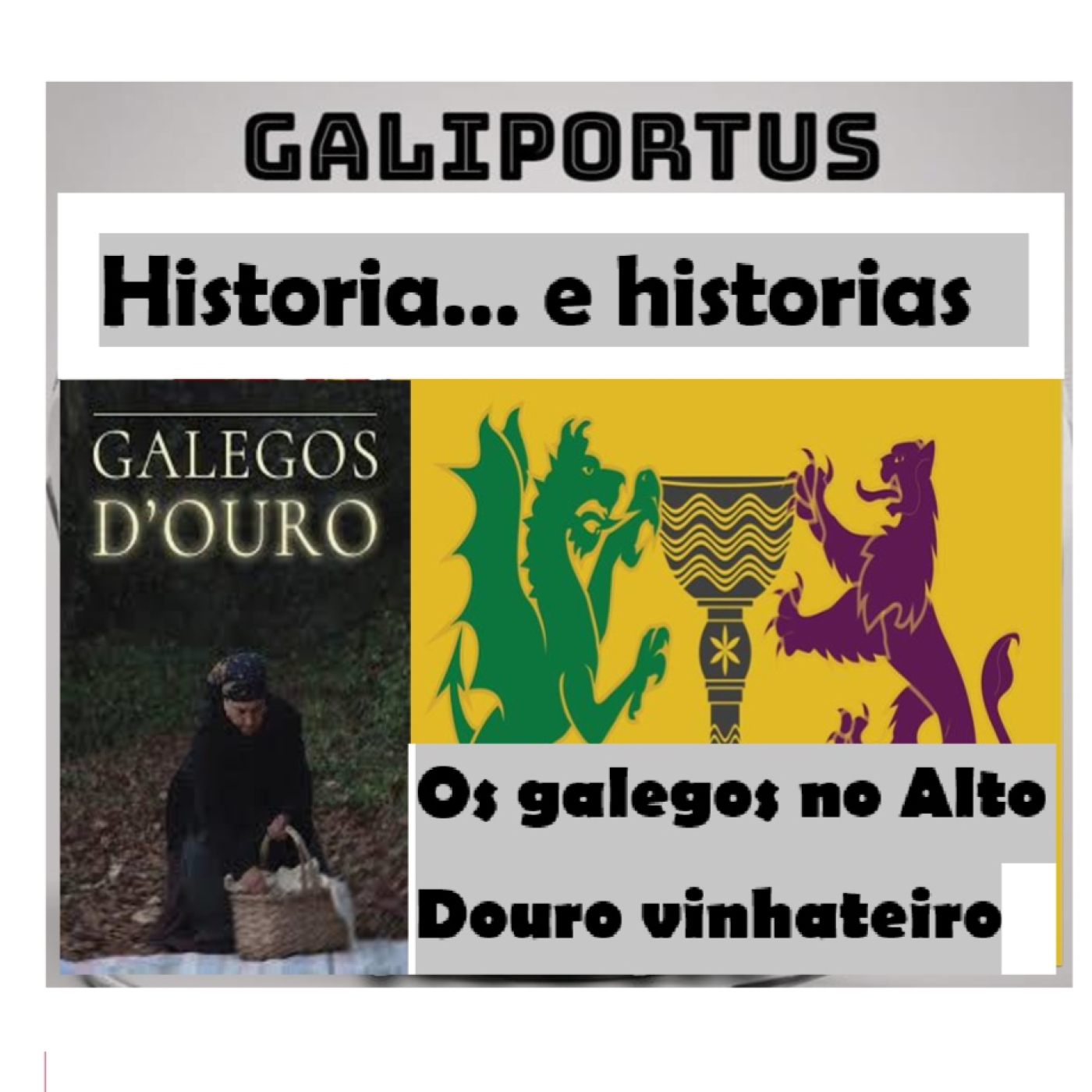 Galegos d'ouro - GLP- Historia e historias (Cap. 27) episode artwork