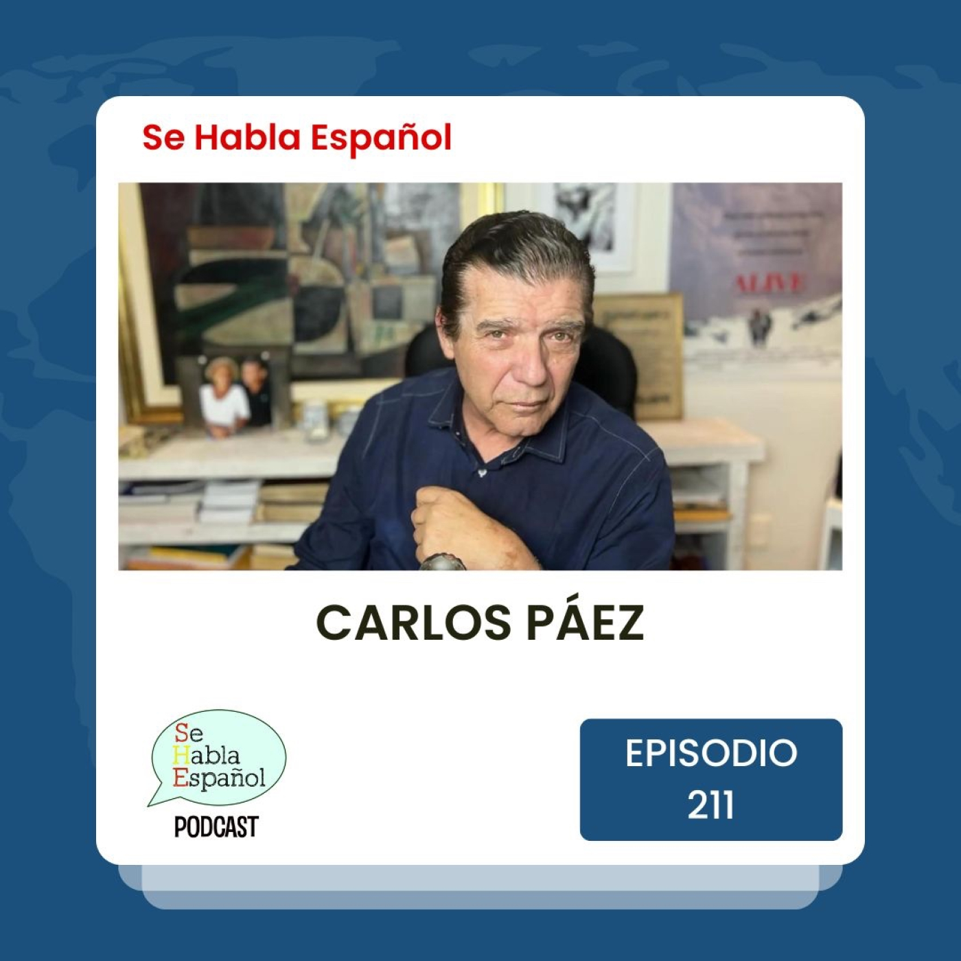 Se Habla Español 211: Carlos Páez - podcast episode cover