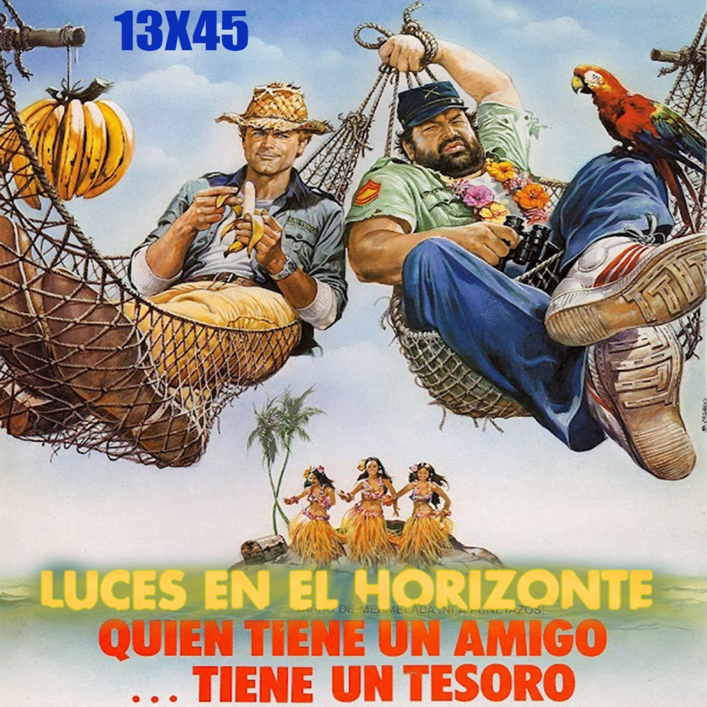 Quien tiene un amigo tiene un tesoro. - Luces en el Horizonte 13X45