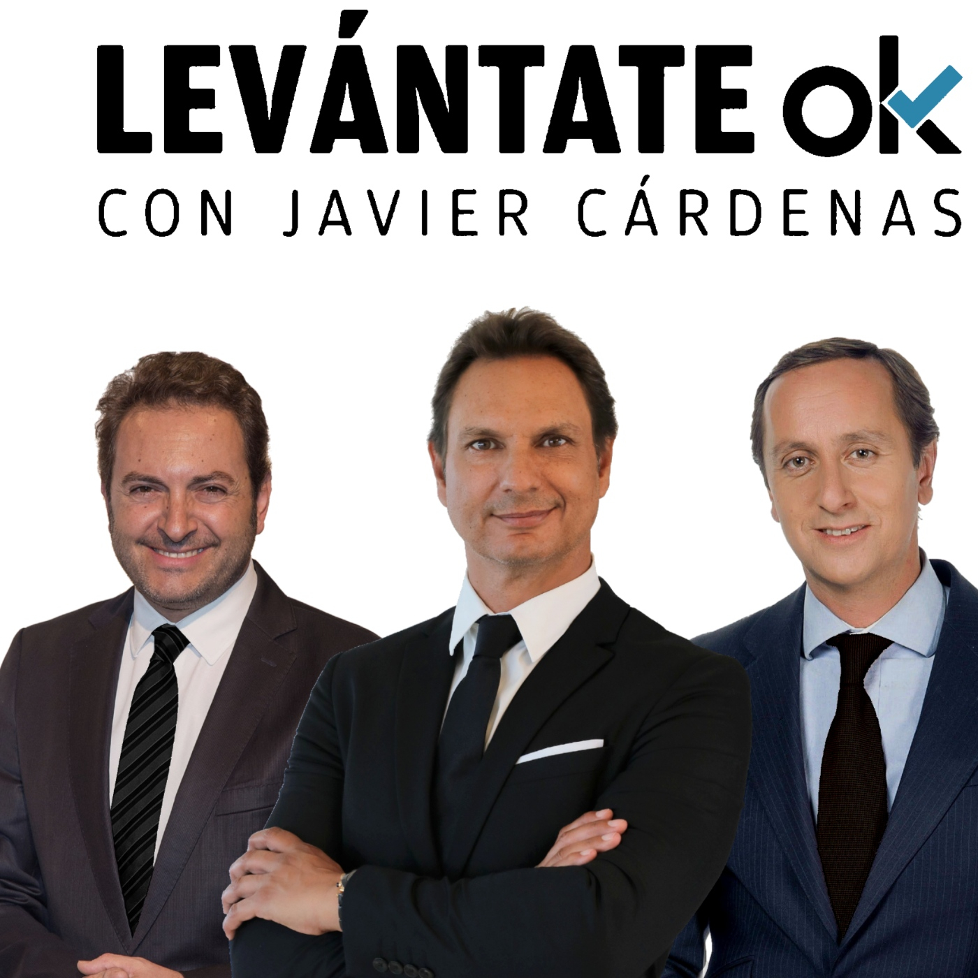Levántate OK con JAVIER CÁRDENAS #281 18-10-2022