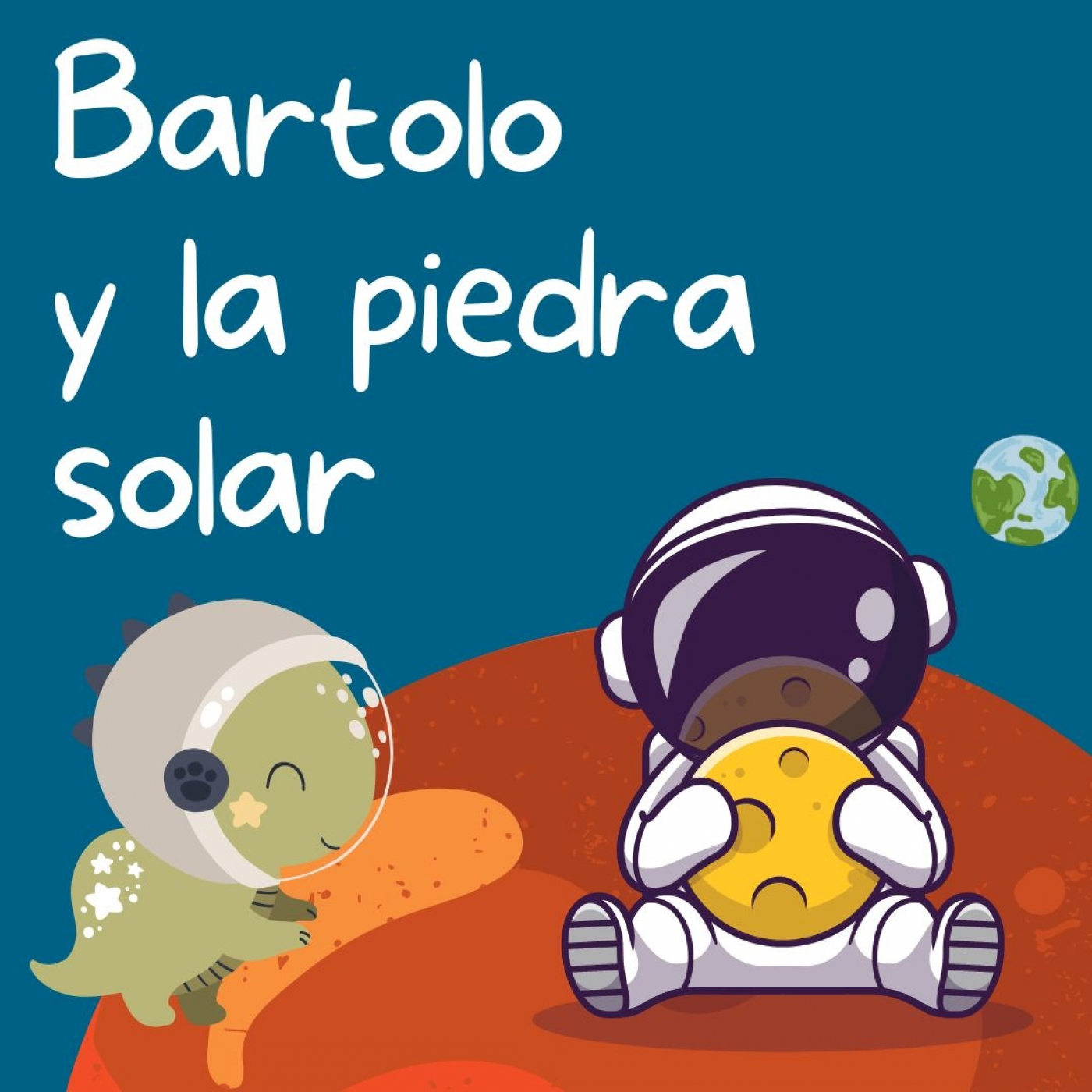 La Aventura del Astronauta Bartolo y La Piedra Solar