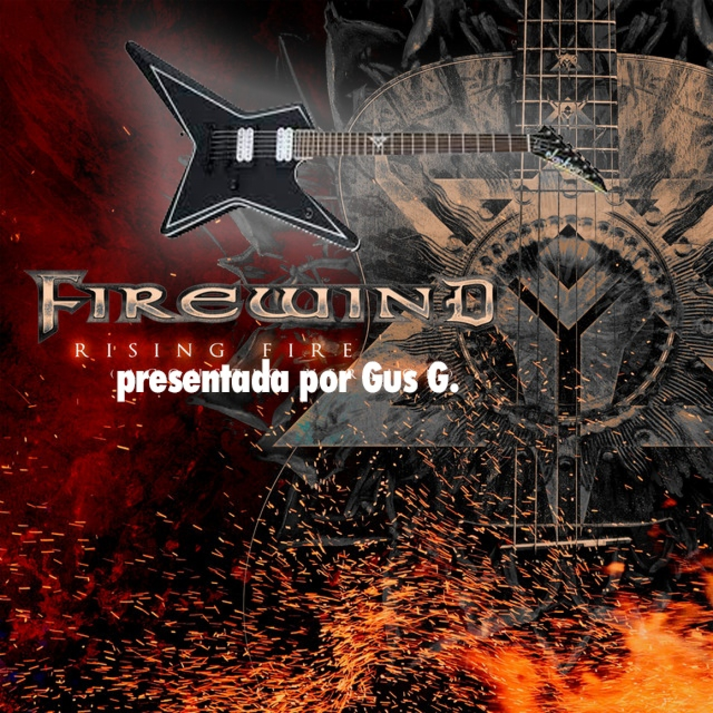 FIREWIND Rising Fire, presentada por GUS G. episode artwork