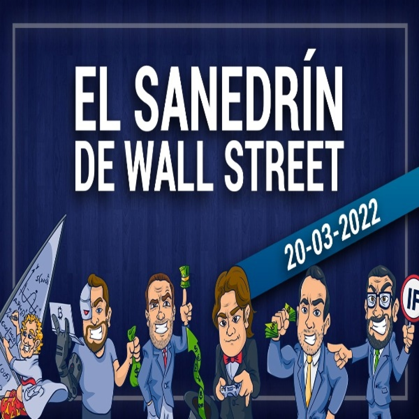 ⚔️Guerra económica, traición de España al gas y otras novedades (El Sanedrín de Wall Street 20-03-2022)