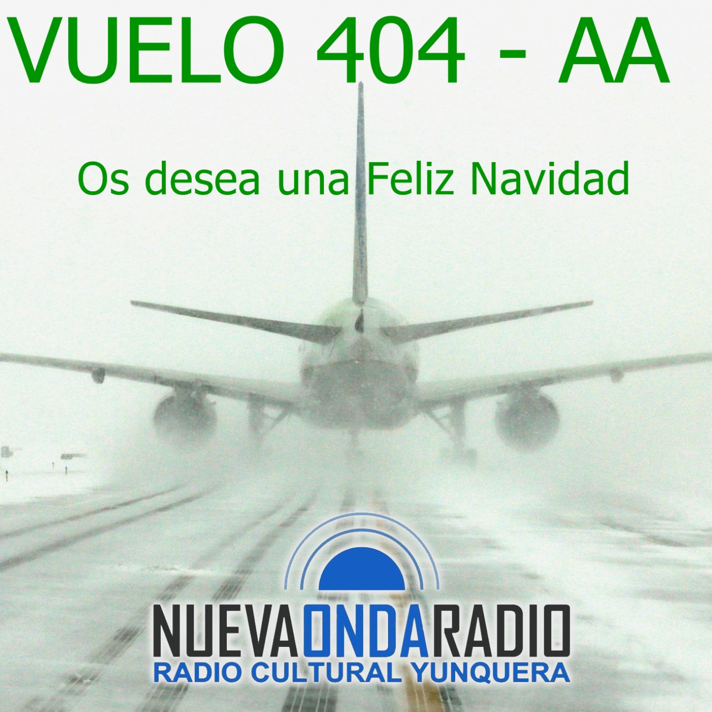 Vuelo 404 Doble A. Radio FM. Tarde Noche de Noche Buena Al 20-12-2023. P-13. episode artwork