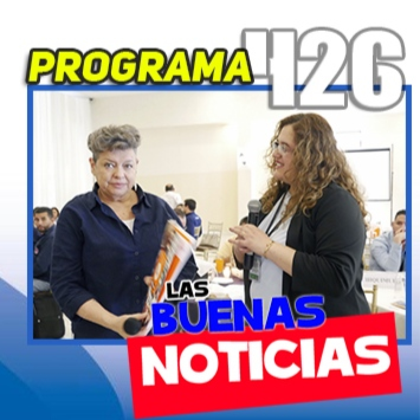 Programa 426 |♫ |► Las Buenas Noticias episode artwork