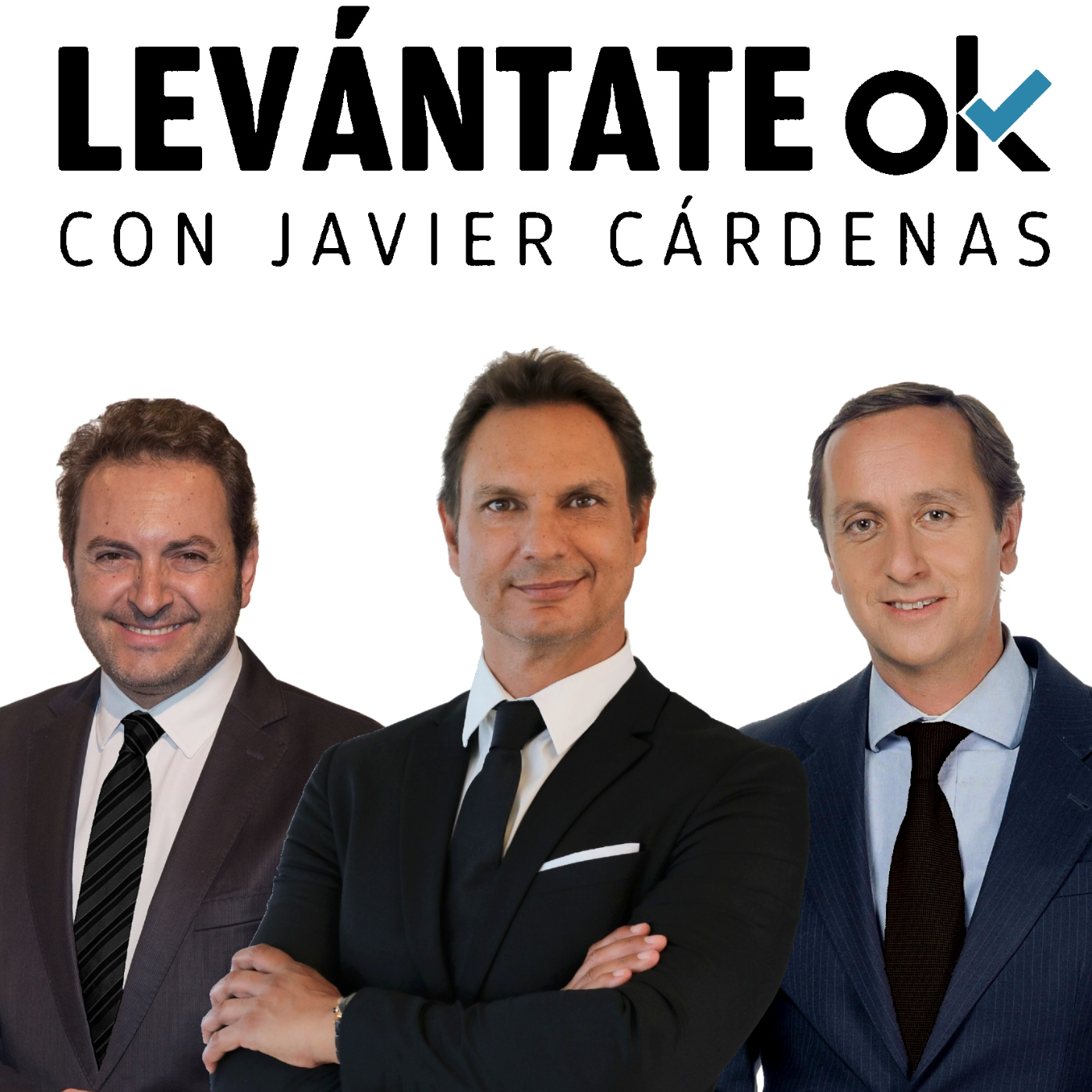 Levántate OK con JAVIER CÁRDENAS #296 09-11-2022