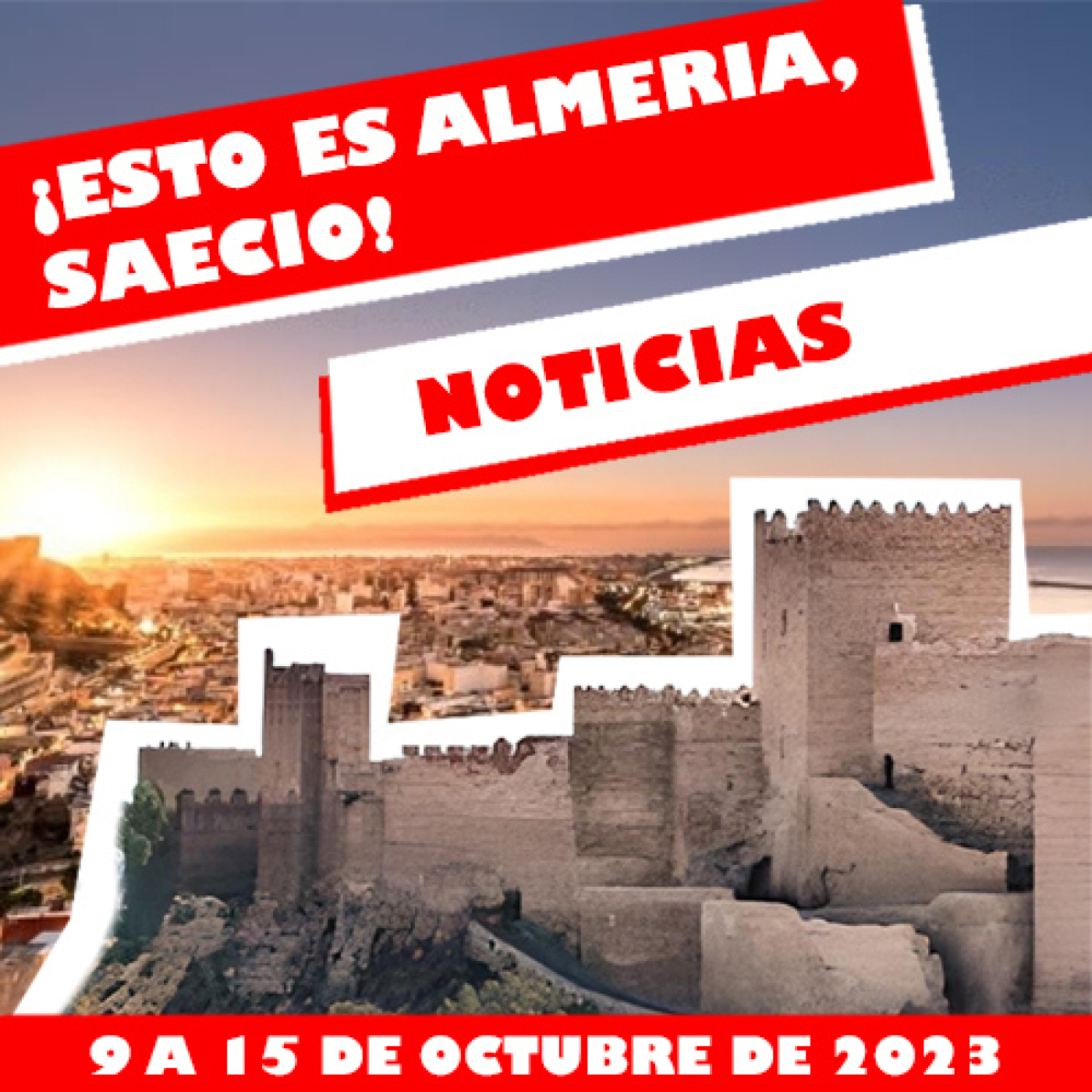 ¡Esto es Almería, saecio!