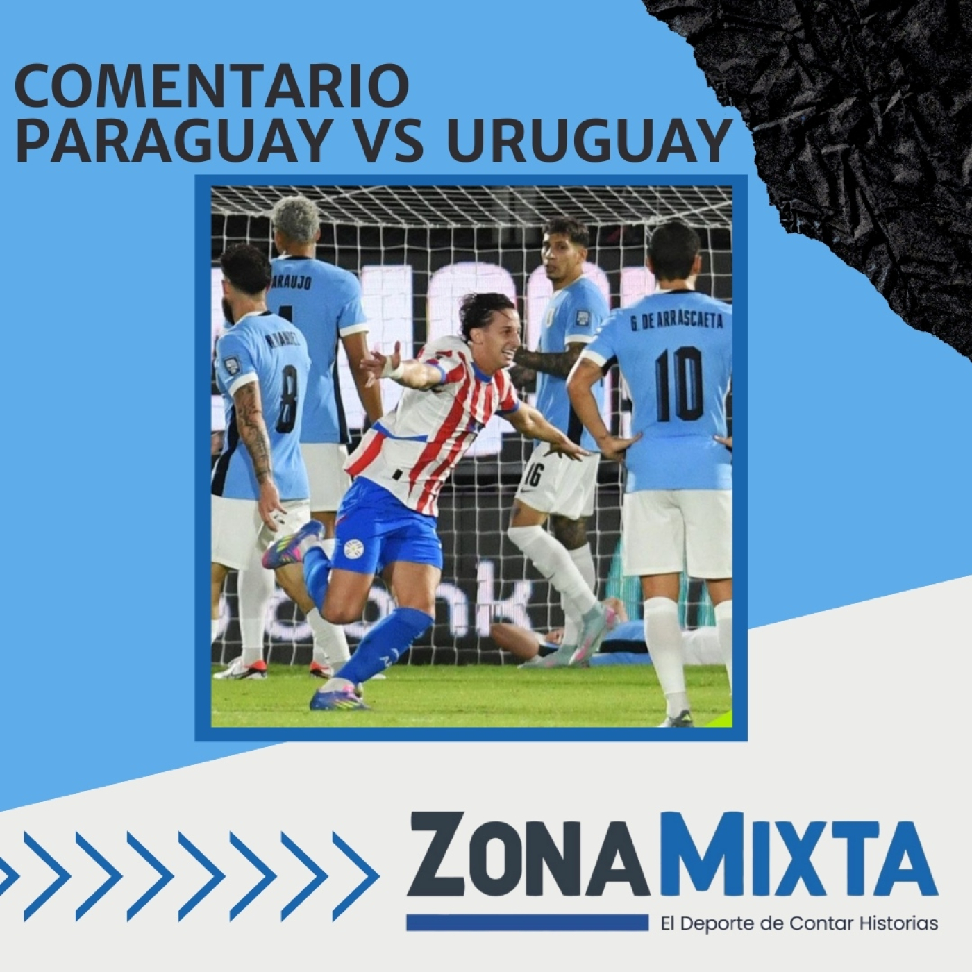 Comentario del Paraguay vs Uruguay - Eliminatoras 2026 episode artwork