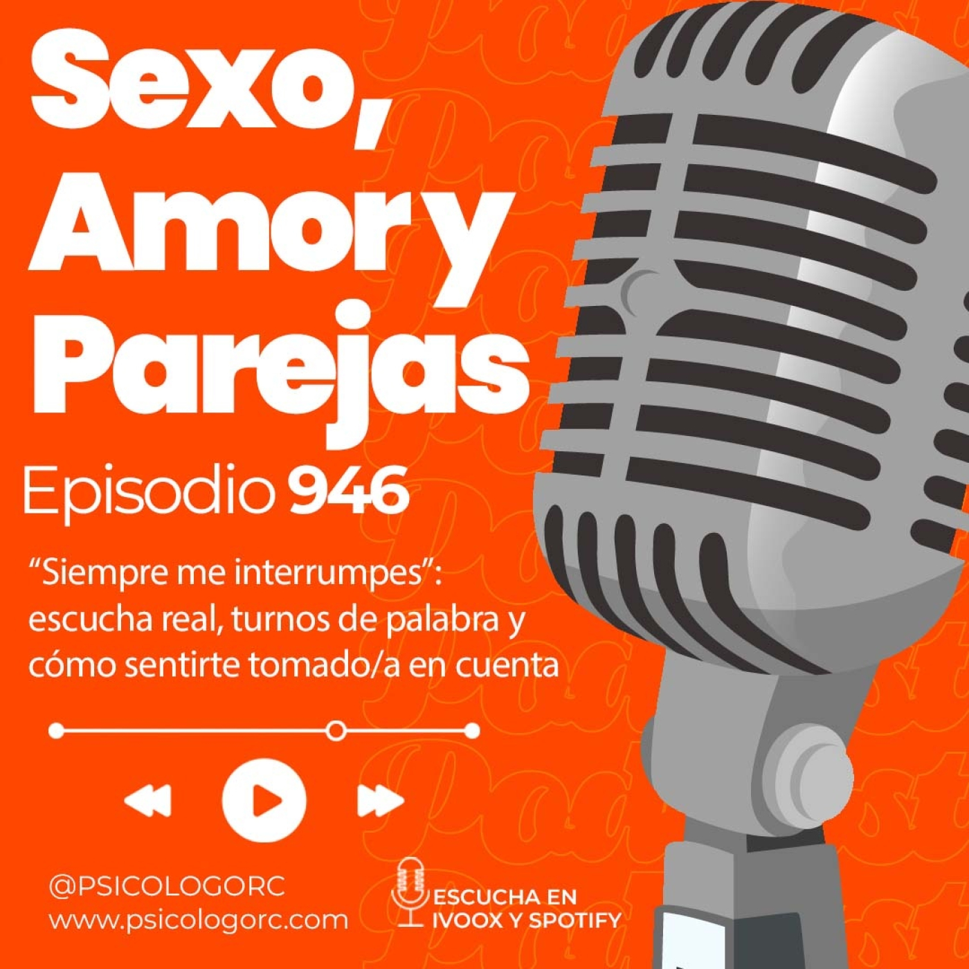E946 “Siempre me interrumpes”: escucha real, turnos de palabra y cómo sentirte tomado/a en cuenta episode artwork