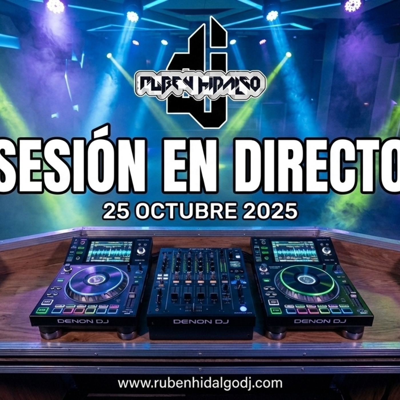 Dj Ruben Hidalgo - Sesión en Directo - 25 Octubre 2025 - www.rubenhidalgodj.com episode artwork
