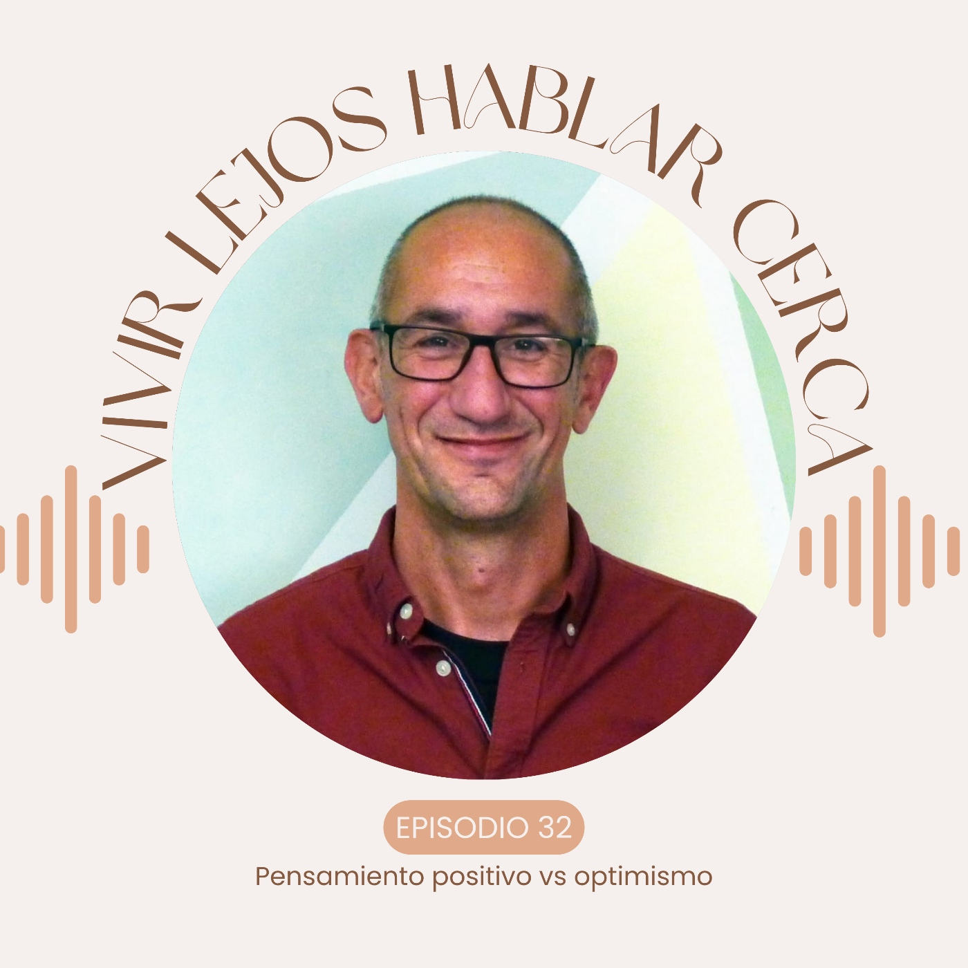 32.- Pensamiento positivo vs optimismo episode artwork