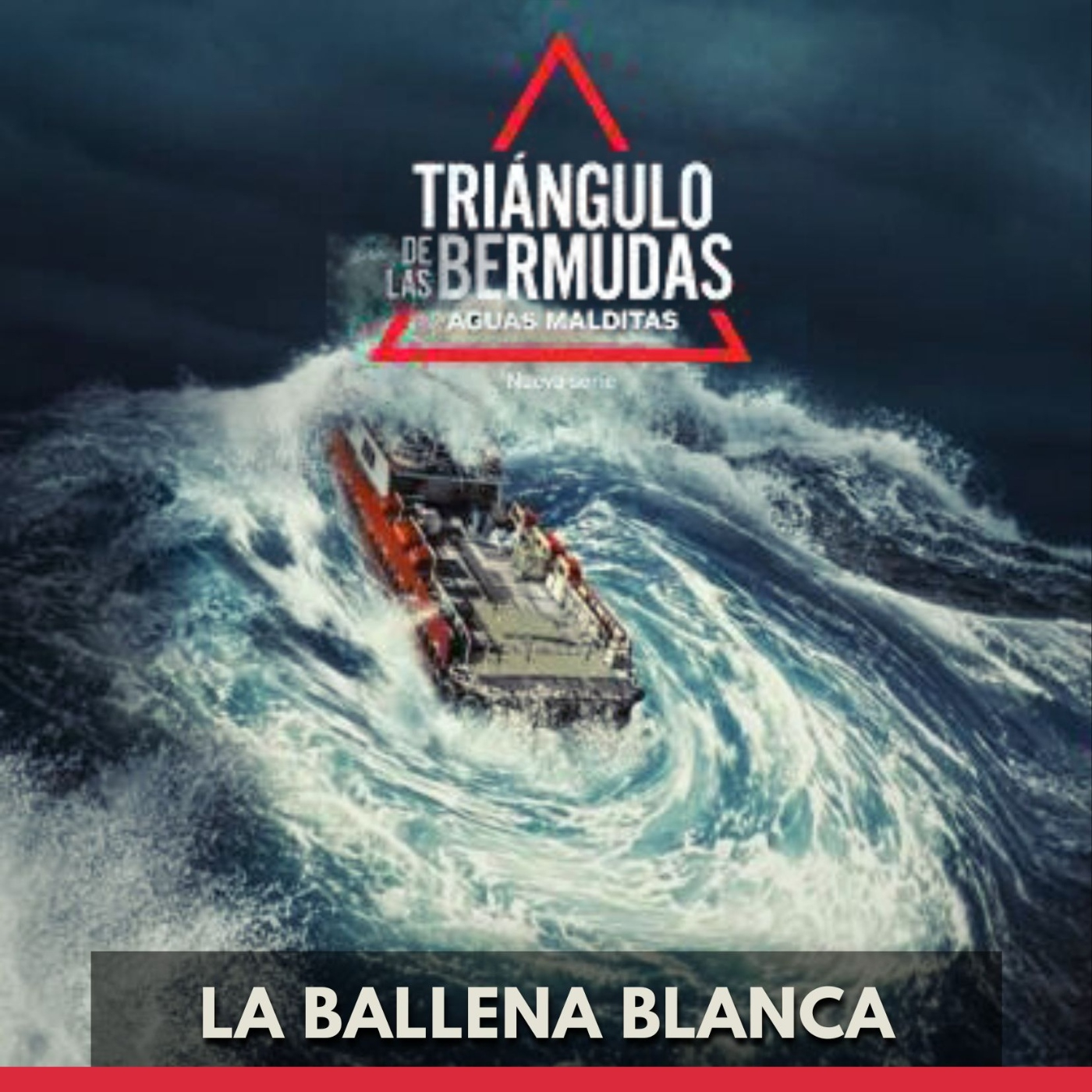 Triángulo de las Bermudas: Aguas Malditas - La Ballena Blanca episode artwork