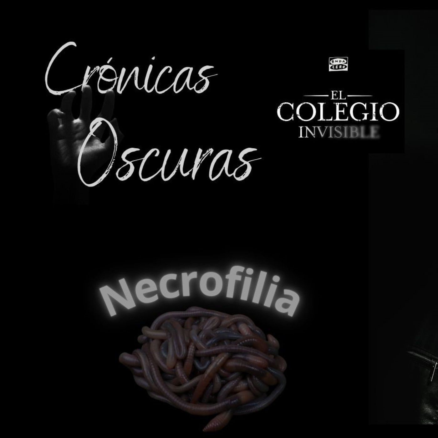Crónicas Oscuras | El Colegio Invisible | Necrofilia