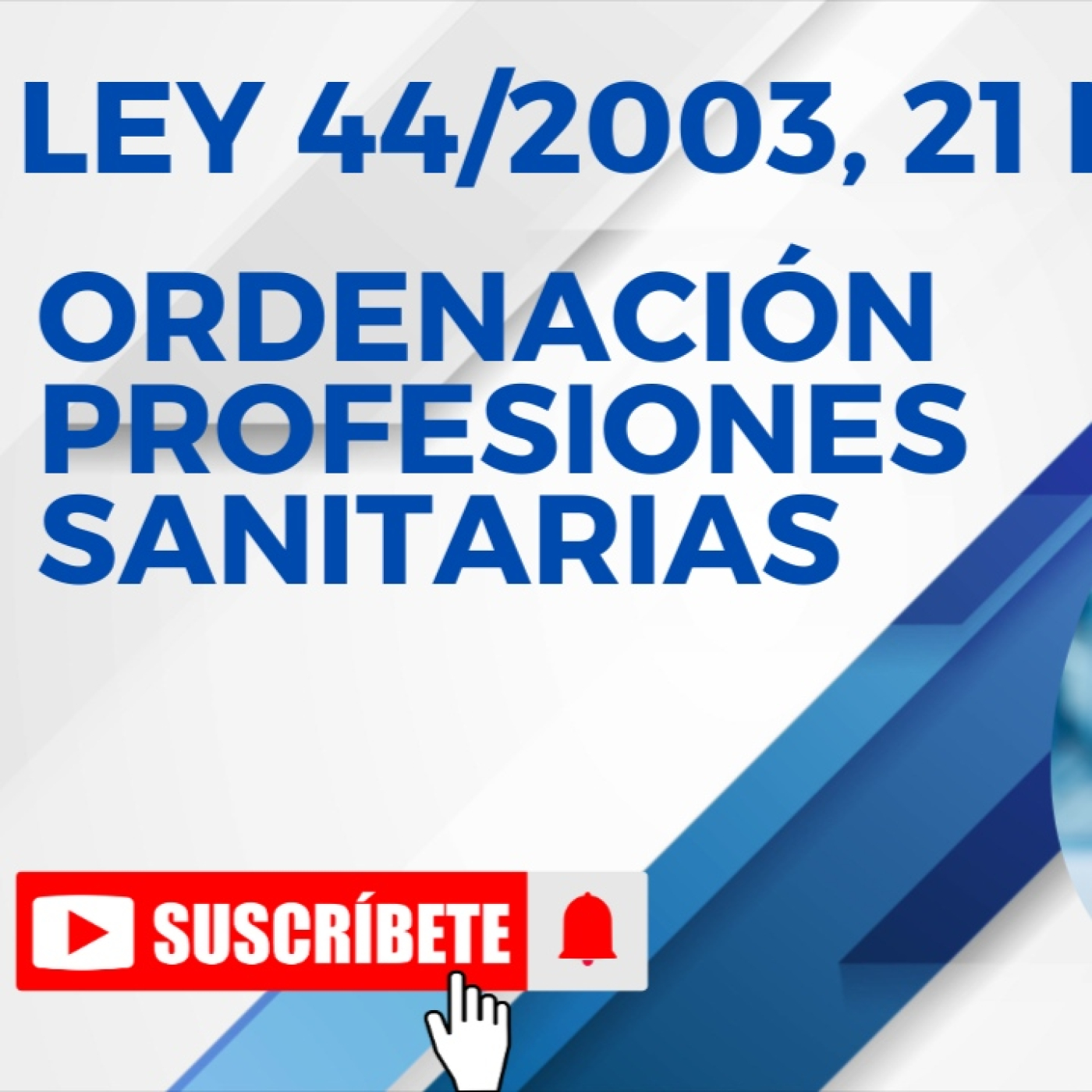 Ley 44/2003 Ordenación Profesiones Sanitarias episode artwork