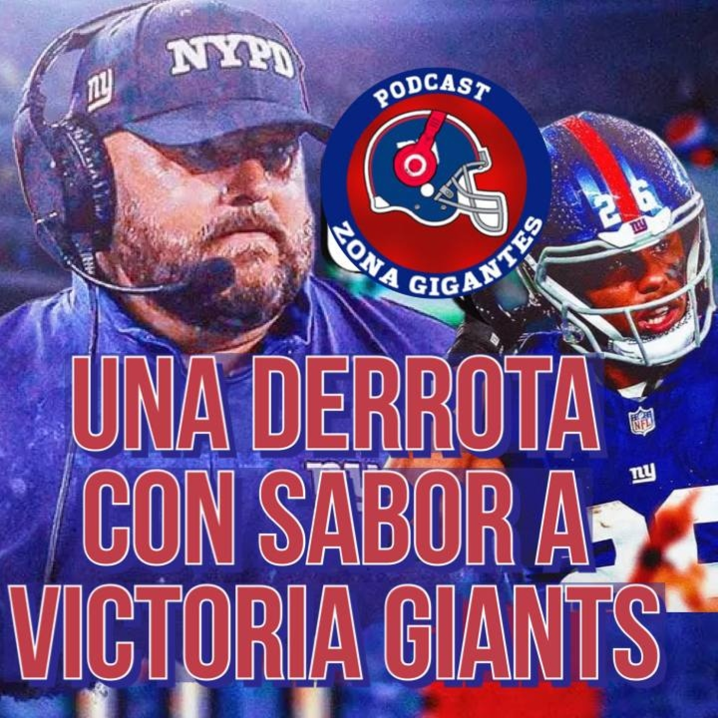 Zona GIGANTES : El Podcast de los New York Giants