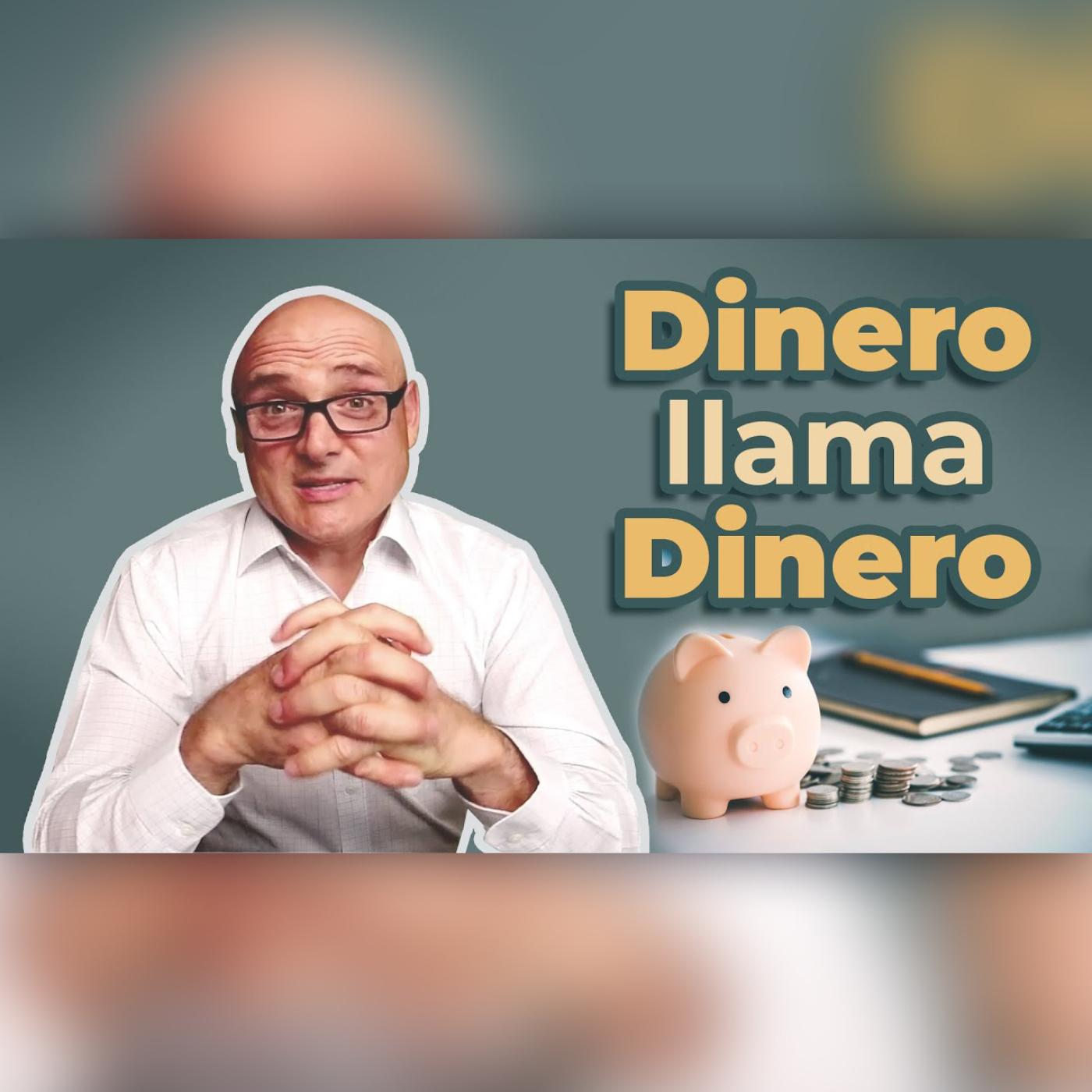 PODCAST 404: Dinero llama Dinero.