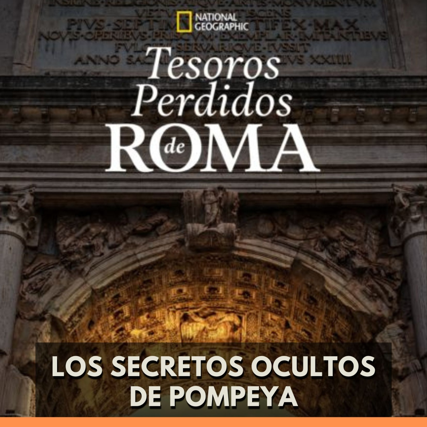 Tesoros perdidos de Roma - Los Secretos Ocultos de Pompeya episode artwork
