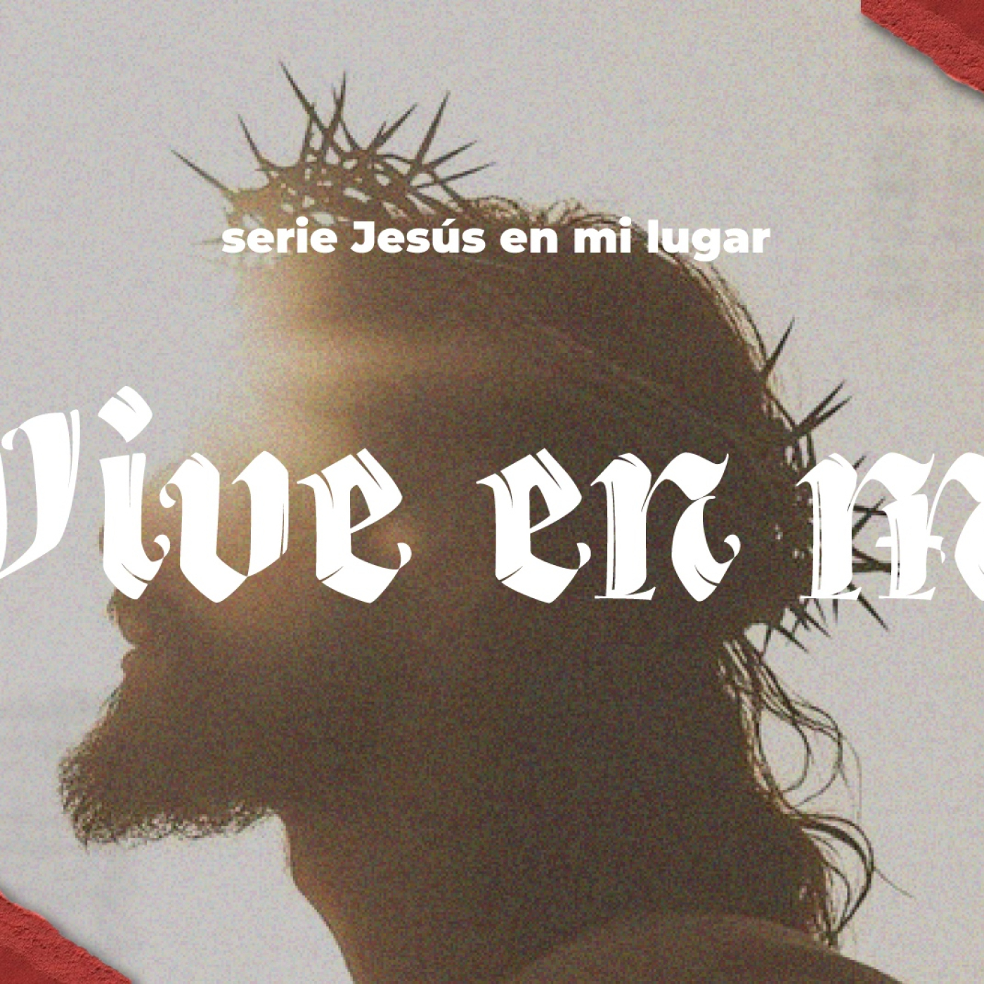 VIVE EN MÍ serie: JESÚS EN MI LUGAR episode artwork