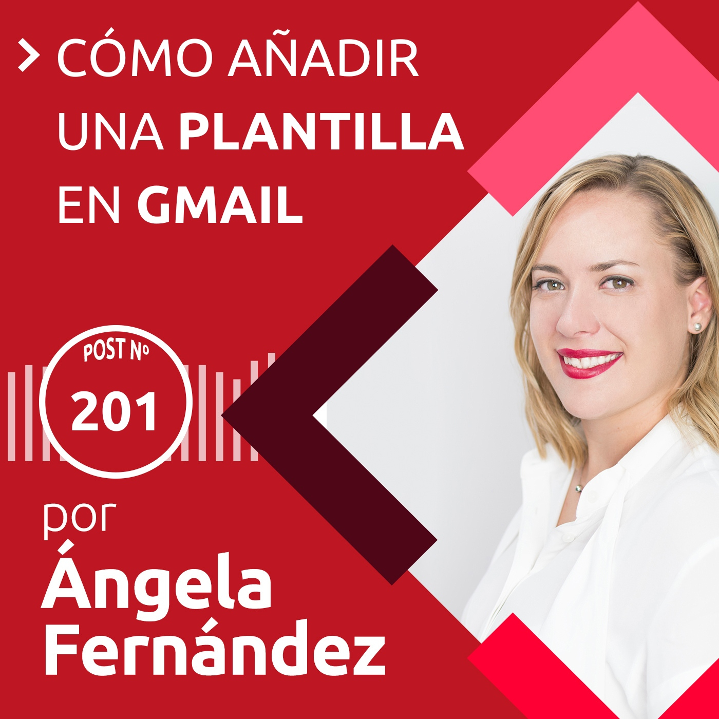 201: Cómo añadir y usar plantillas en Gmail episode artwork