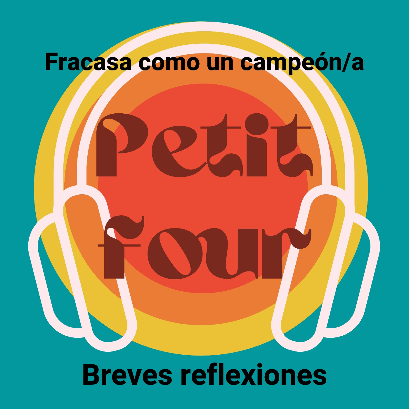 Fracasa como un campeón/a