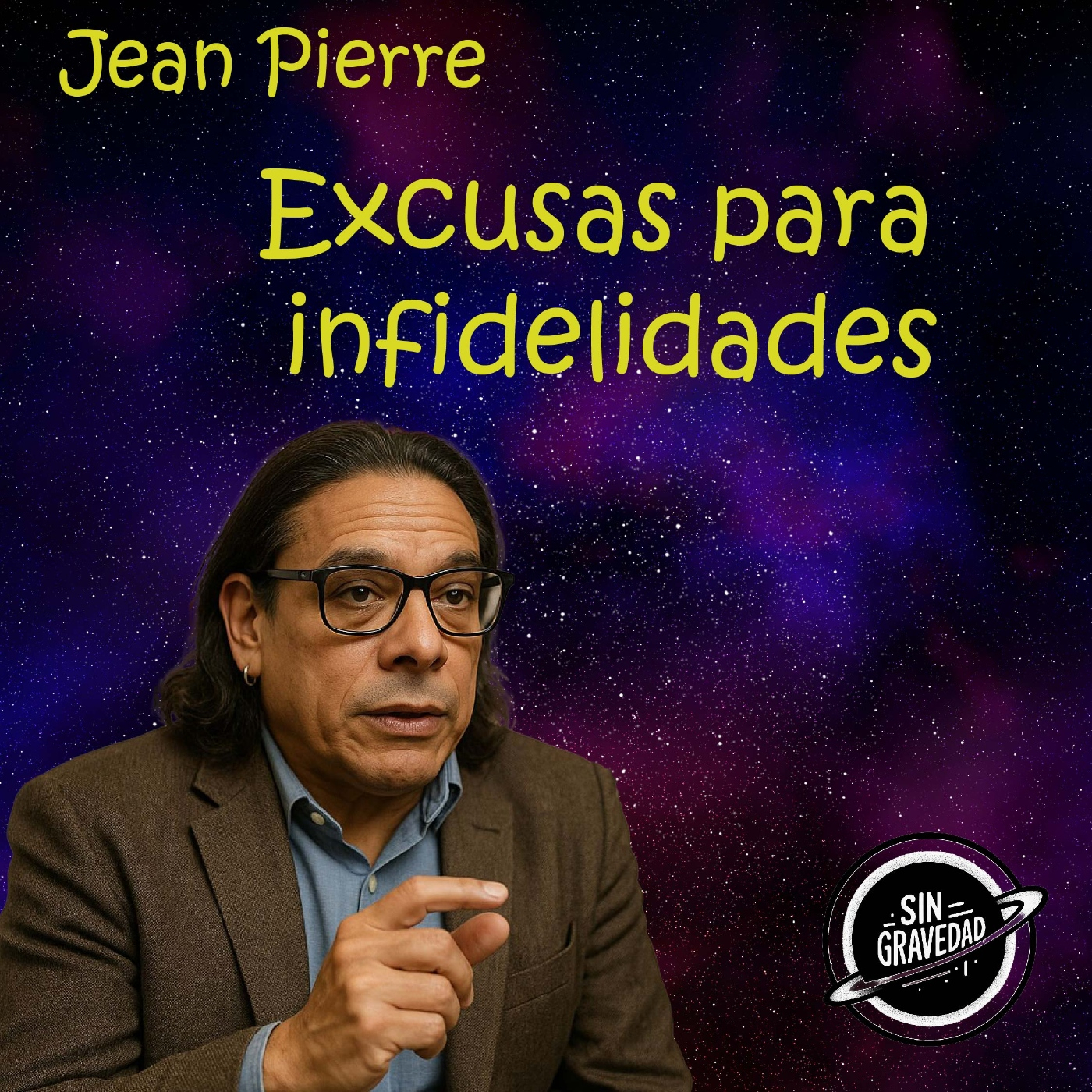 Jean Pierre - Excusas para infedilidades episode artwork