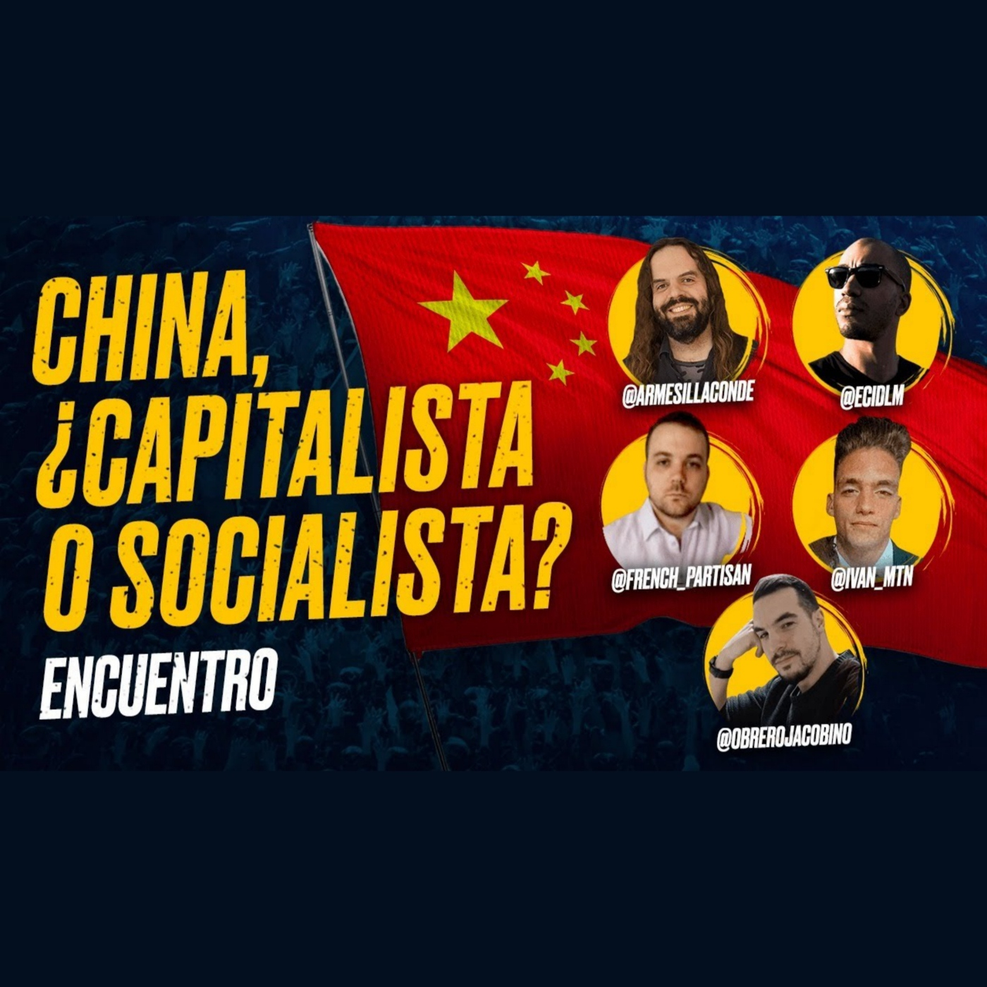 Encuentro sobre China: ¿Capitalista o Socialista? Con Joaquín, Iván, Héctor, Alexandre y Armesilla