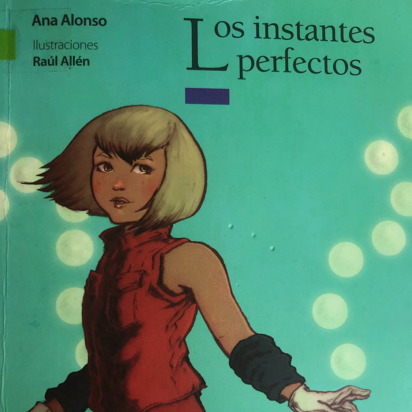 Los instantes perfectos. Parte 3