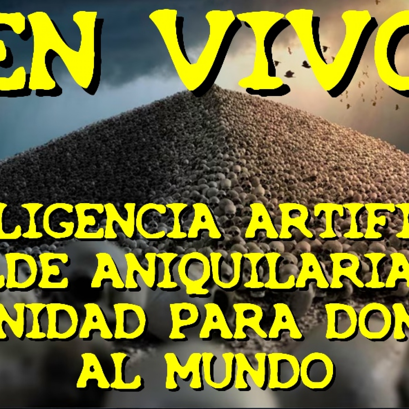 Los desvelados - 2023 - inteligencia artificial aniquilaria la humanidad para dominar al mundo - Episodio exclusivo para mecenas