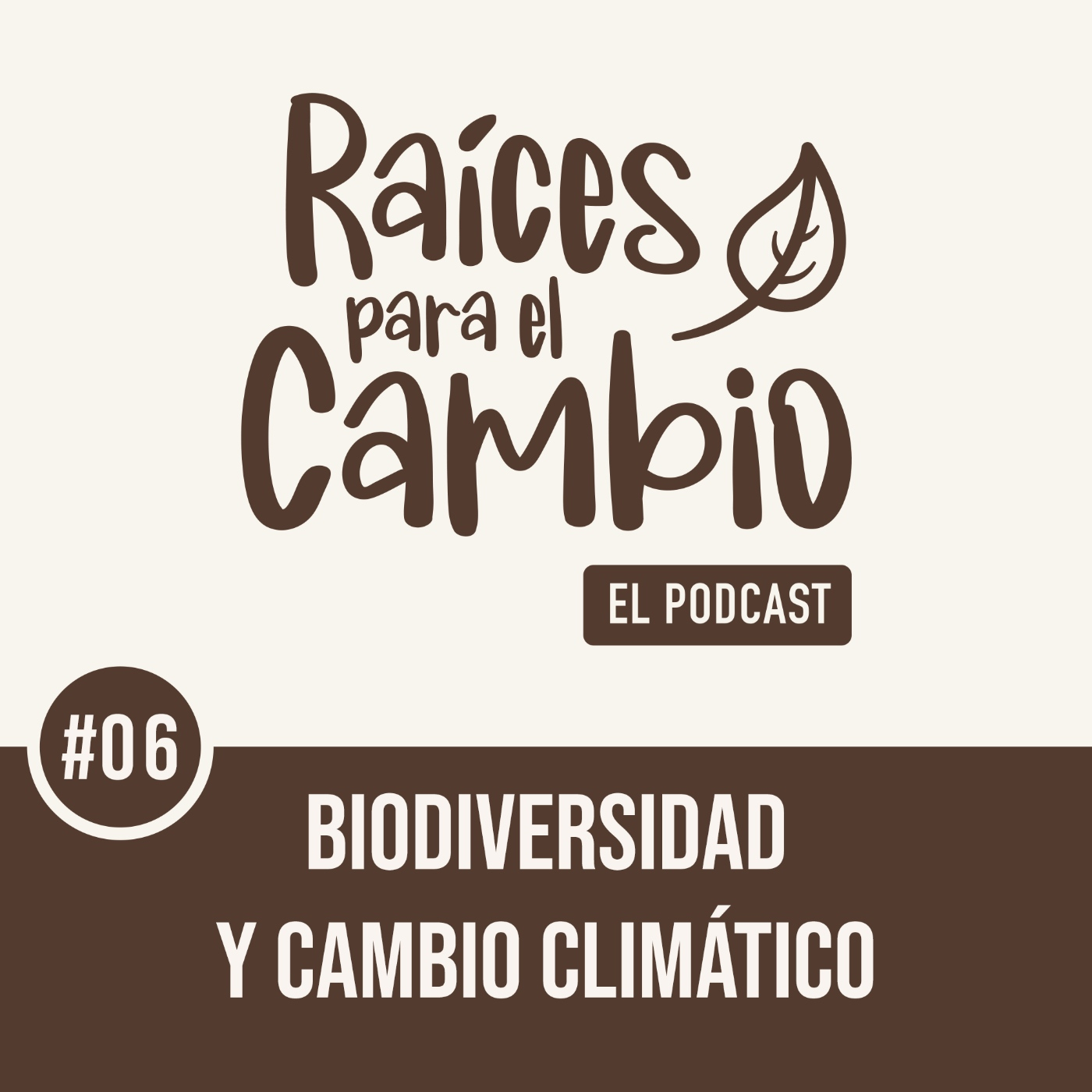 Raíces para el cambio