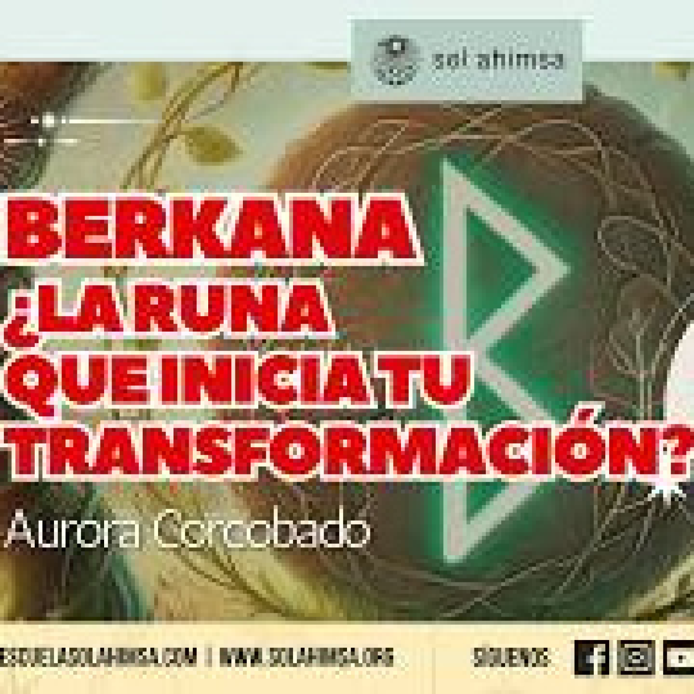 Berkana, ¿la runa que inicia tu transformación? por Aurora Corcobado episode artwork
