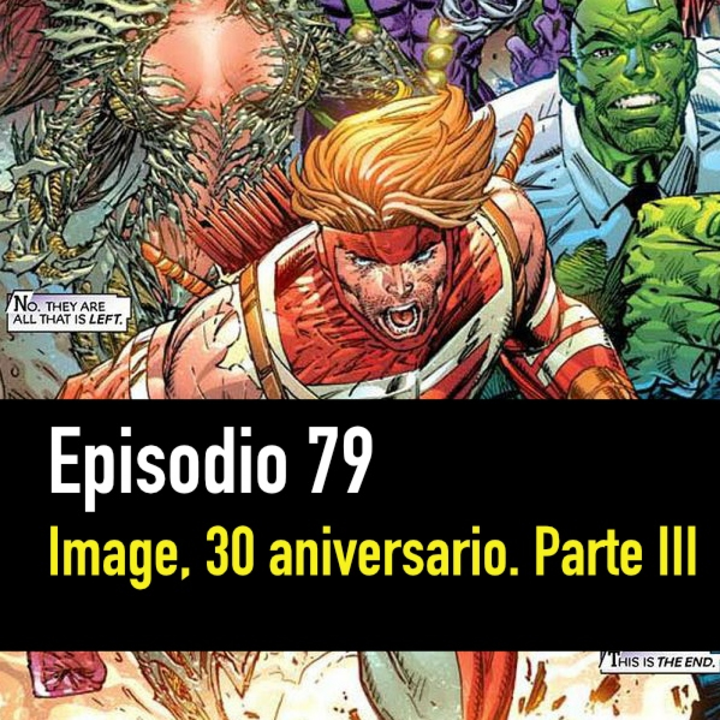 PC #79. 30 Aniversario de Image Comics, parte 3 episode artwork