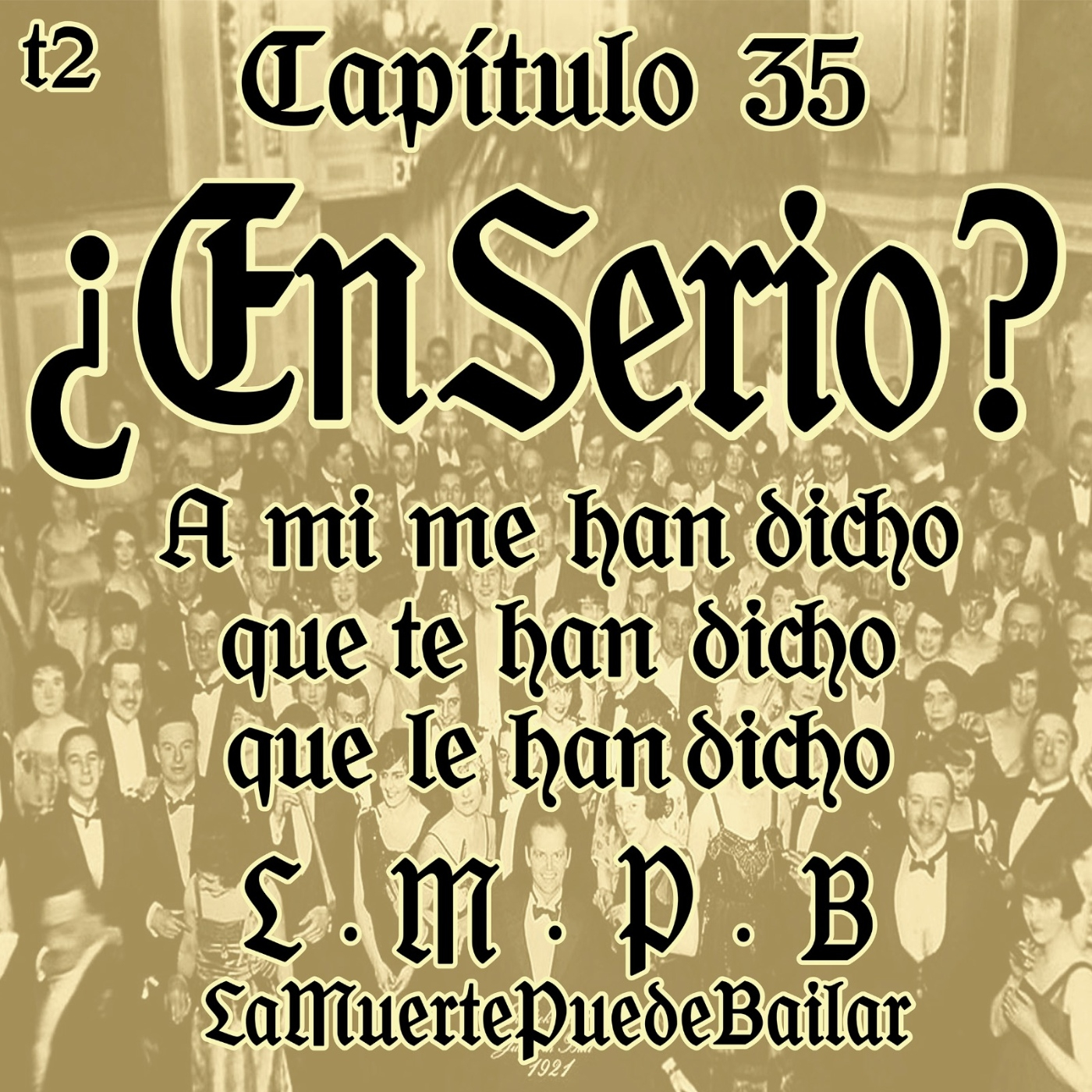 La Muerte Puede Bailar