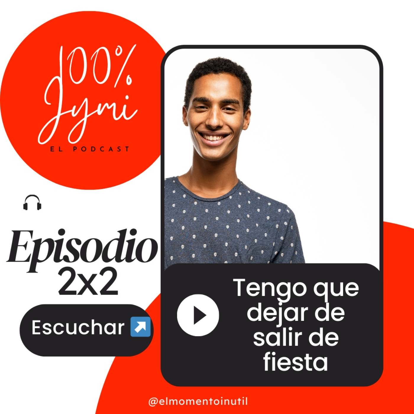 Tengo que dejar de salir de fiesta - 100% Jymi 2x2 episode artwork