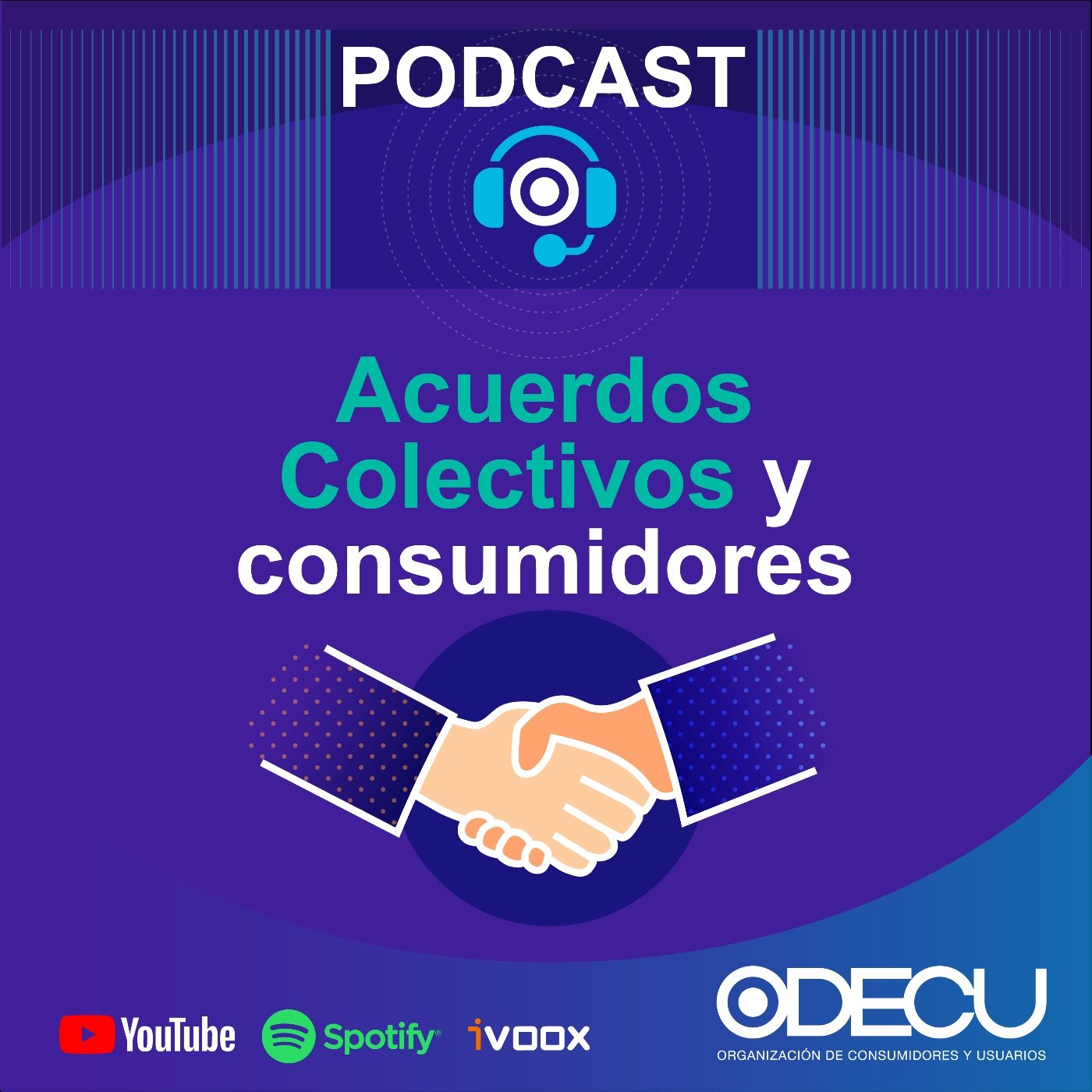 Podcast de ODECU: El podcast de los consumidores