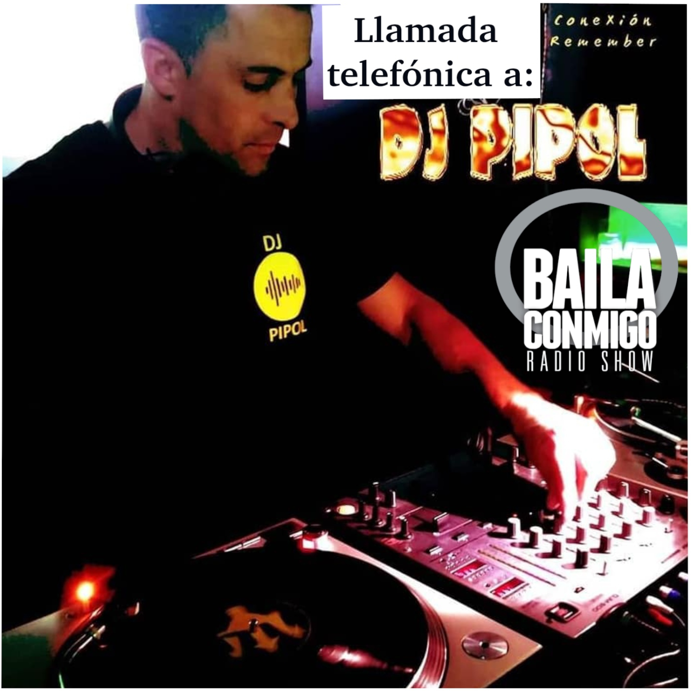 Llamada a Dj Pipol Conexión Remember - Episodio exclusivo para mecenas episode artwork