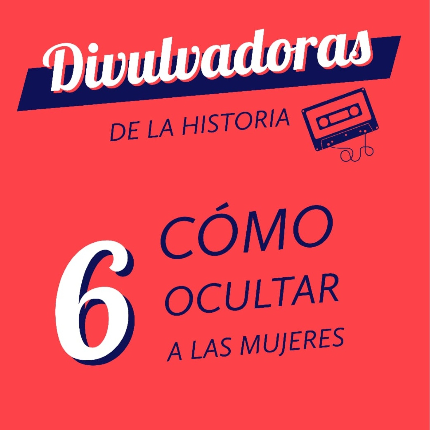 Divulvadoras de la Historia